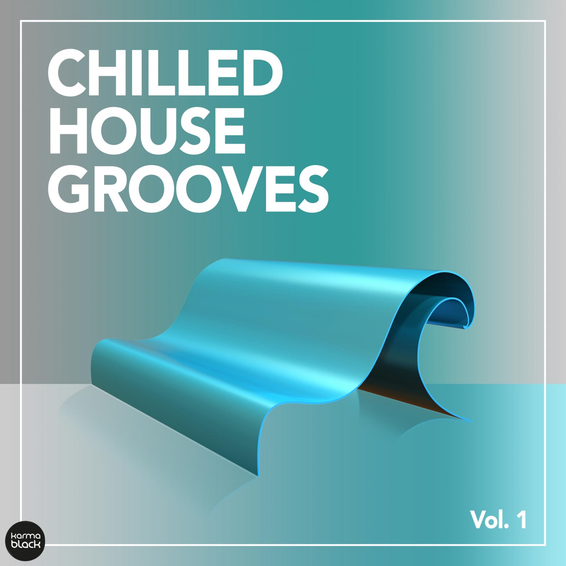 Постер альбома Chilled House Grooves, Vol. 1