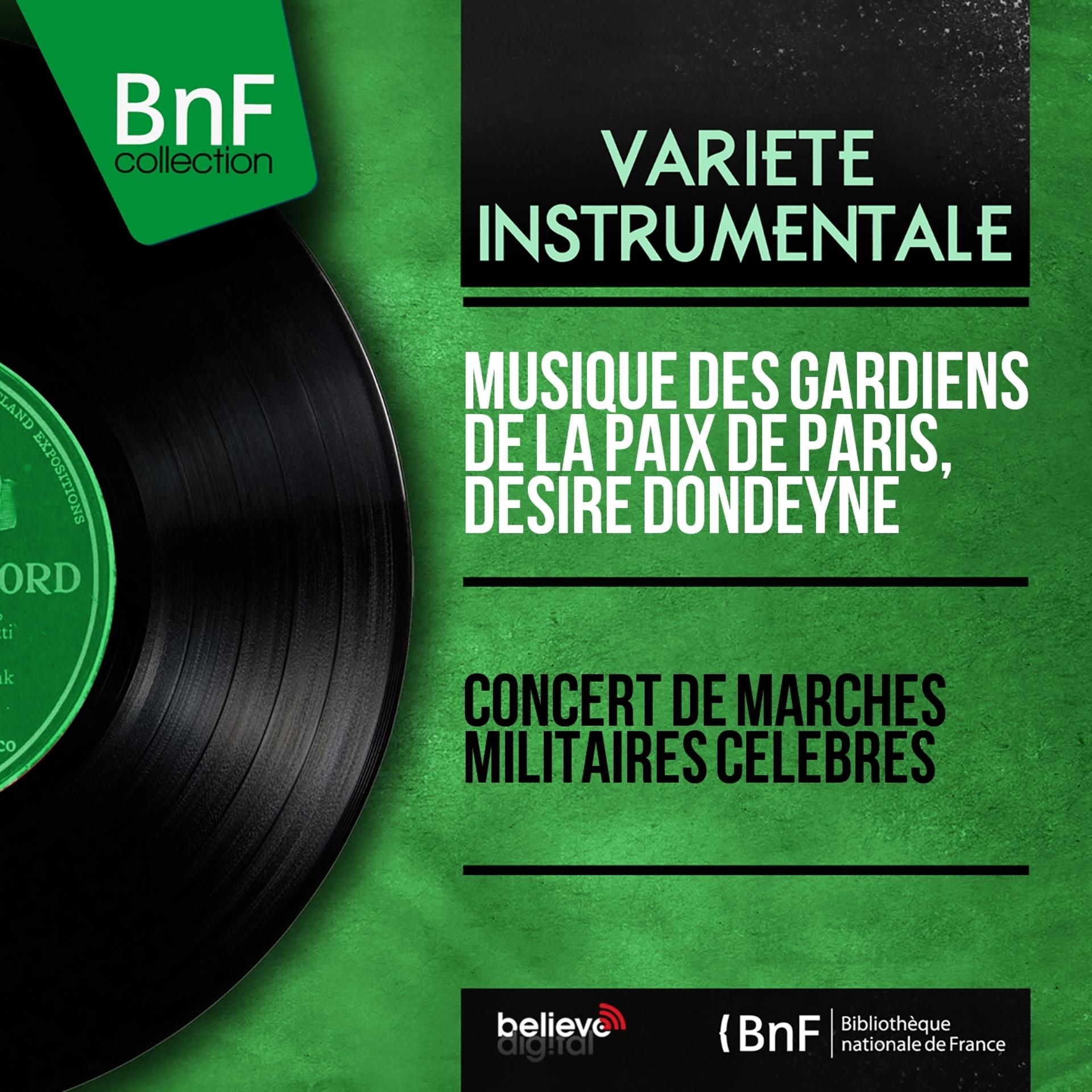 Постер альбома Concert de marches militaires célèbres (Mono Version)