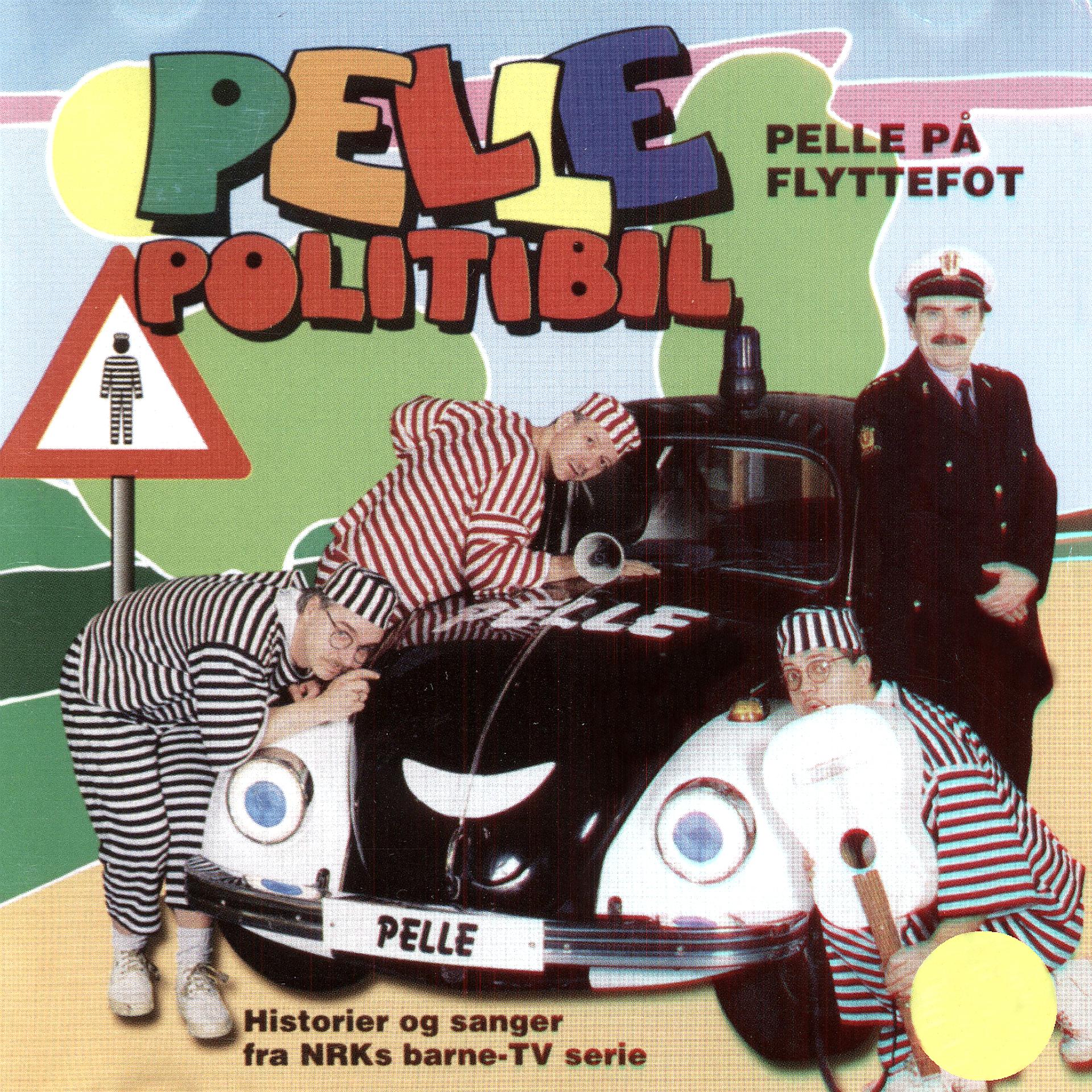 Постер альбома Pelle Politibil: Pelle På Flyttefot