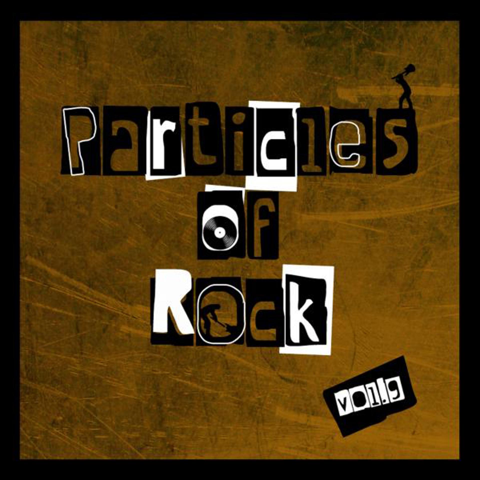Постер альбома Particles of Rock Vol. 9