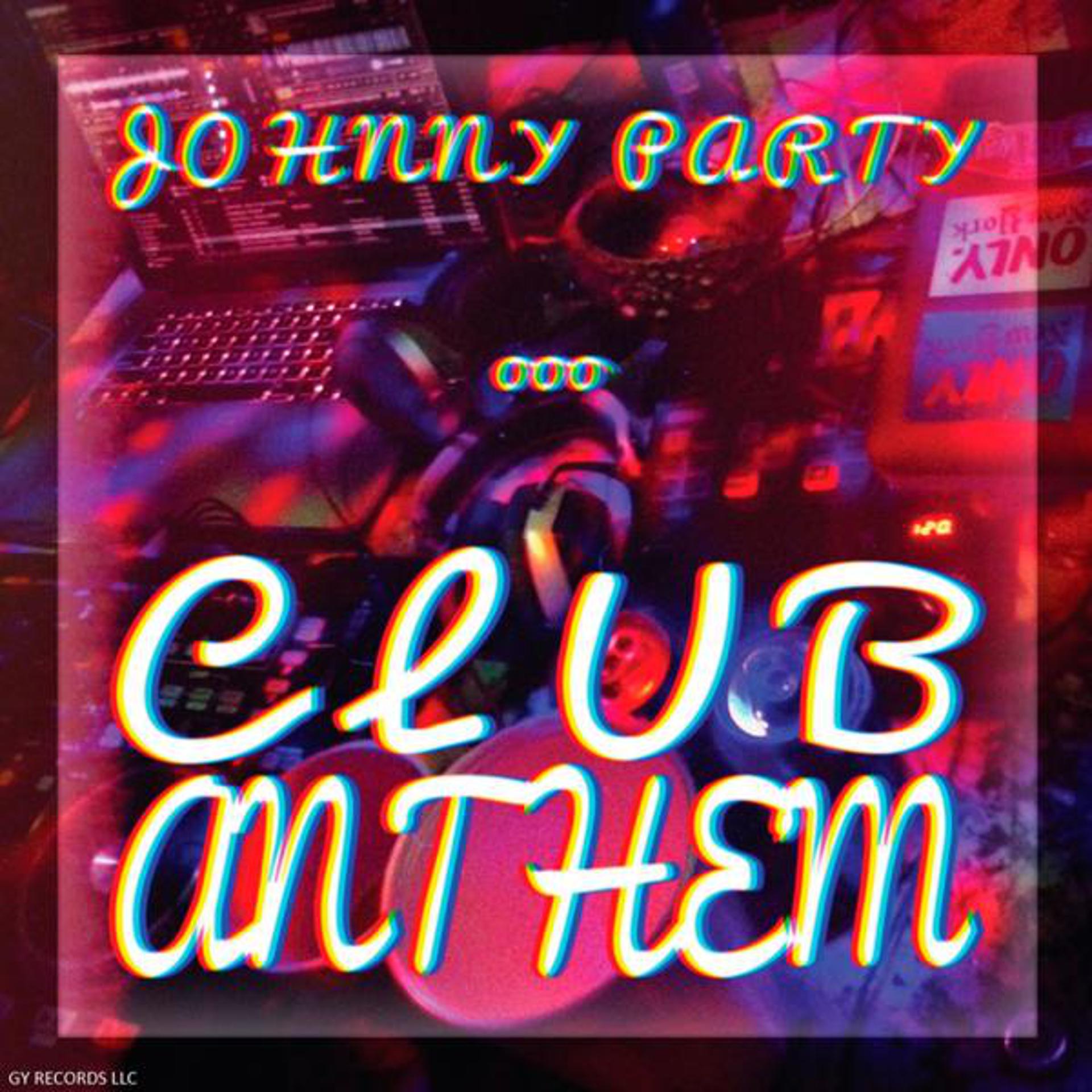 Постер альбома Club Anthem