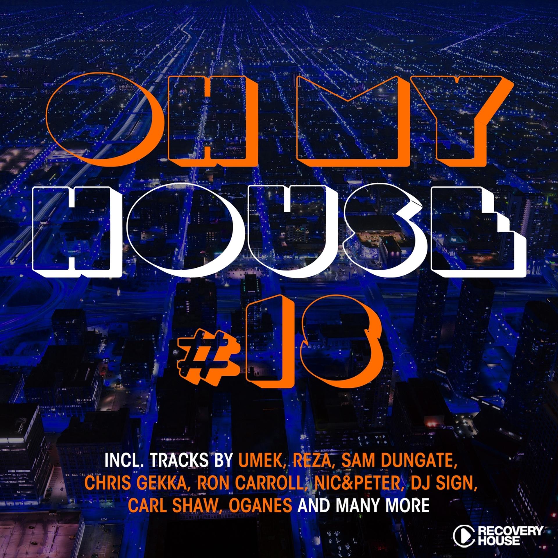 Постер альбома Oh My House #18