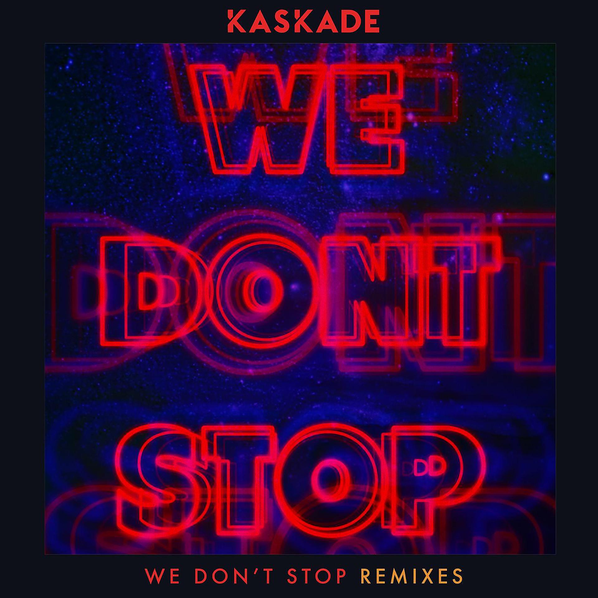Постер альбома We Don't Stop - Remixes