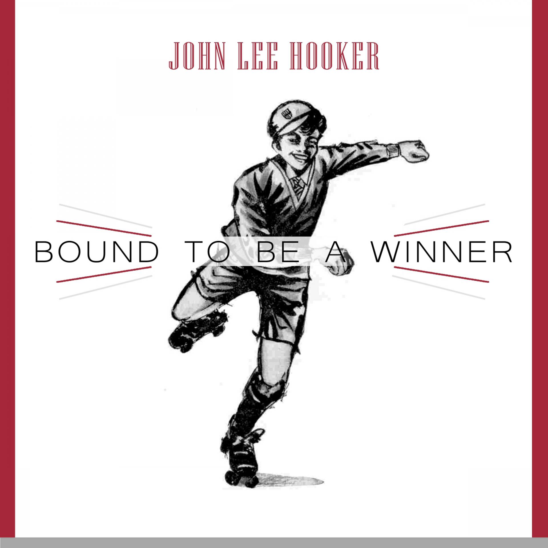 Постер альбома Bound To Be a Winner