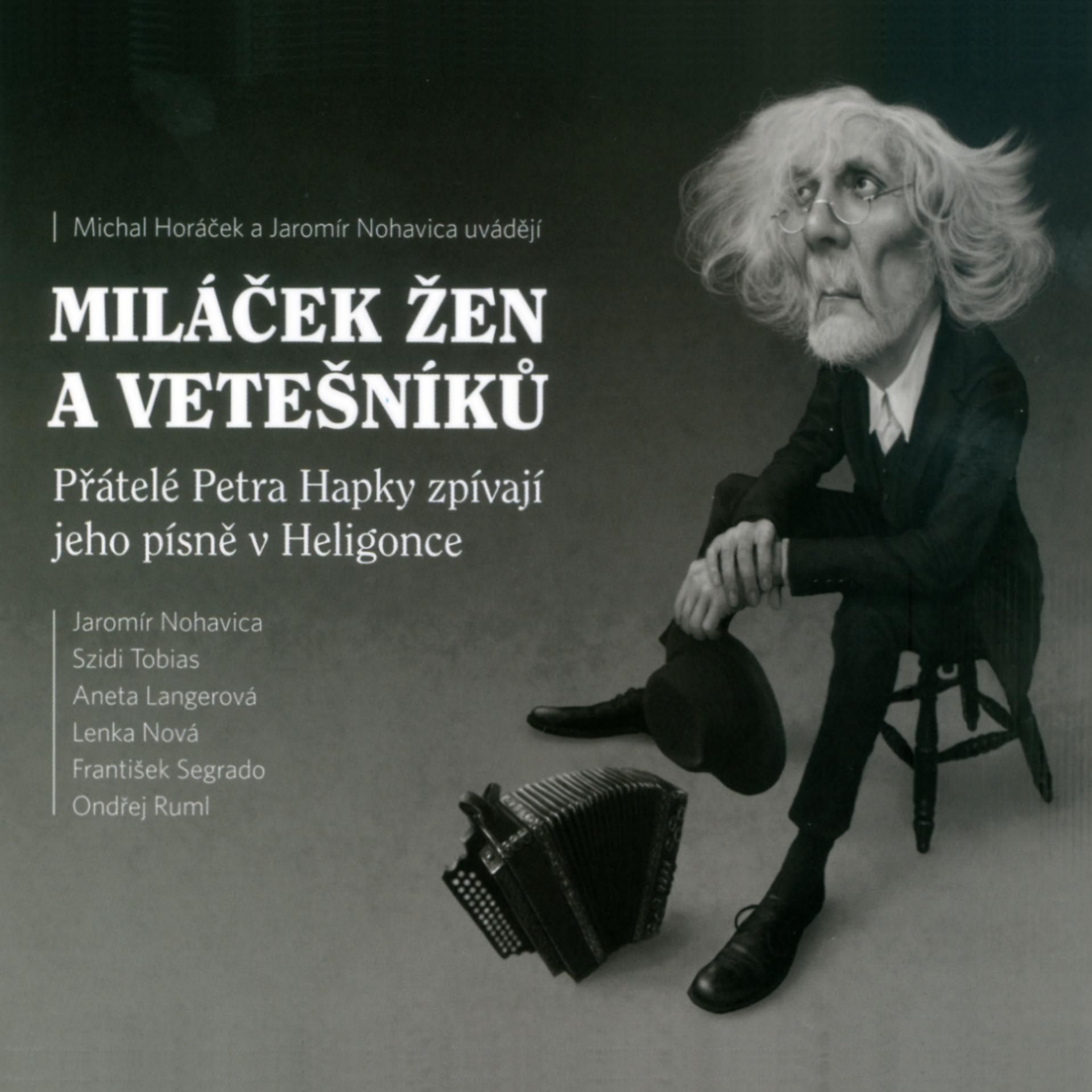 Постер альбома Miláček Žen A Vetešníků