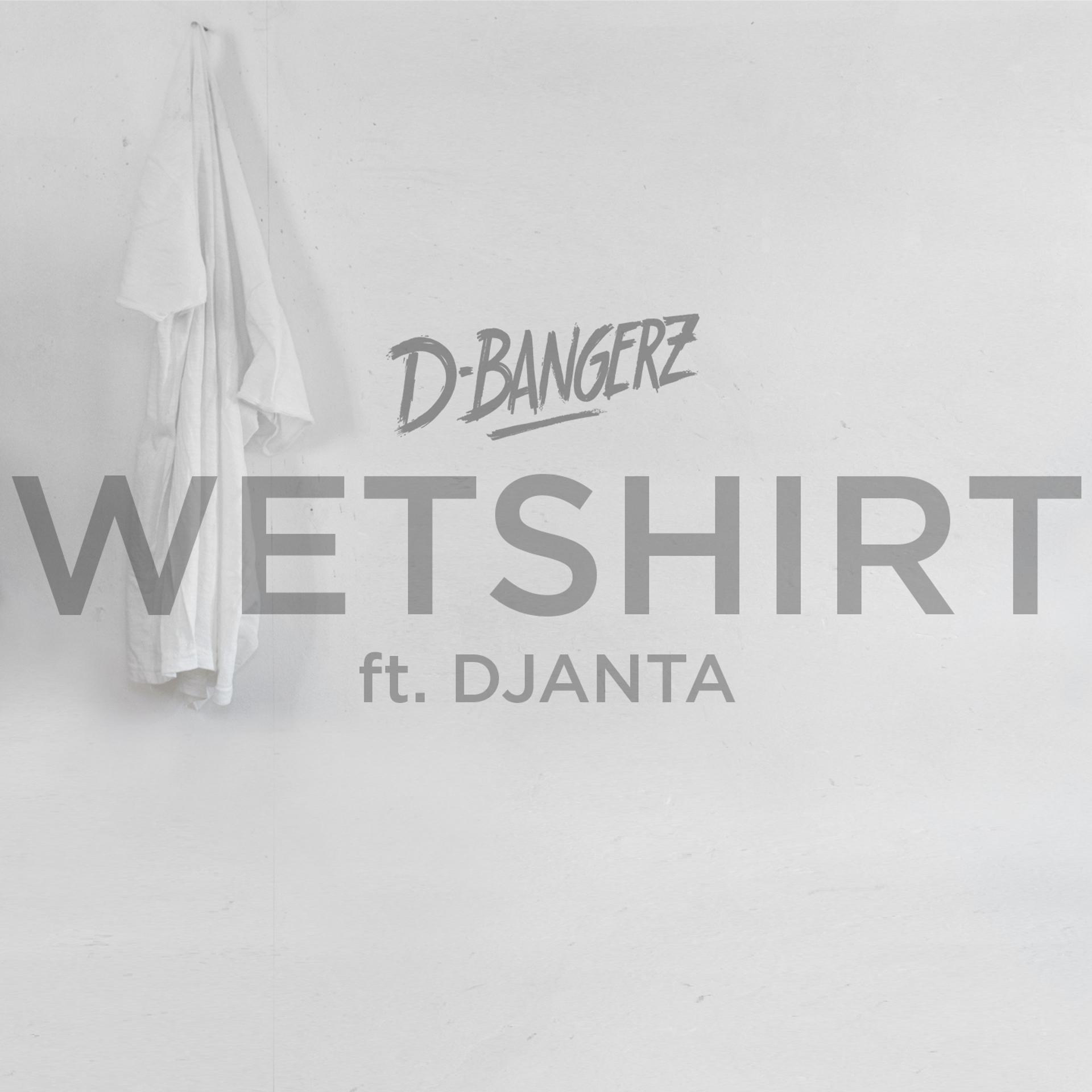 Постер альбома Wetshirt