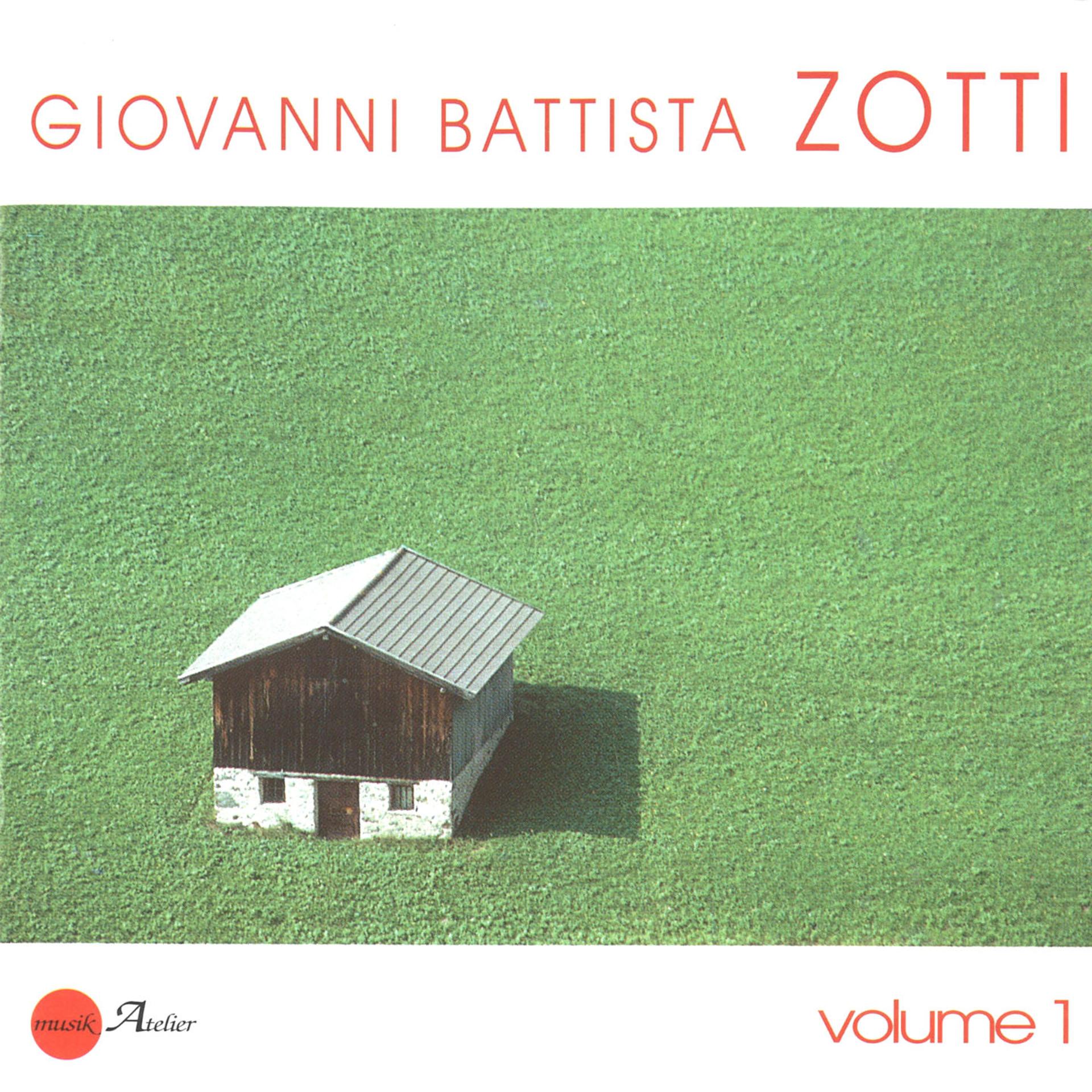 Постер альбома Giovanni Battista Zotti, Volume 1