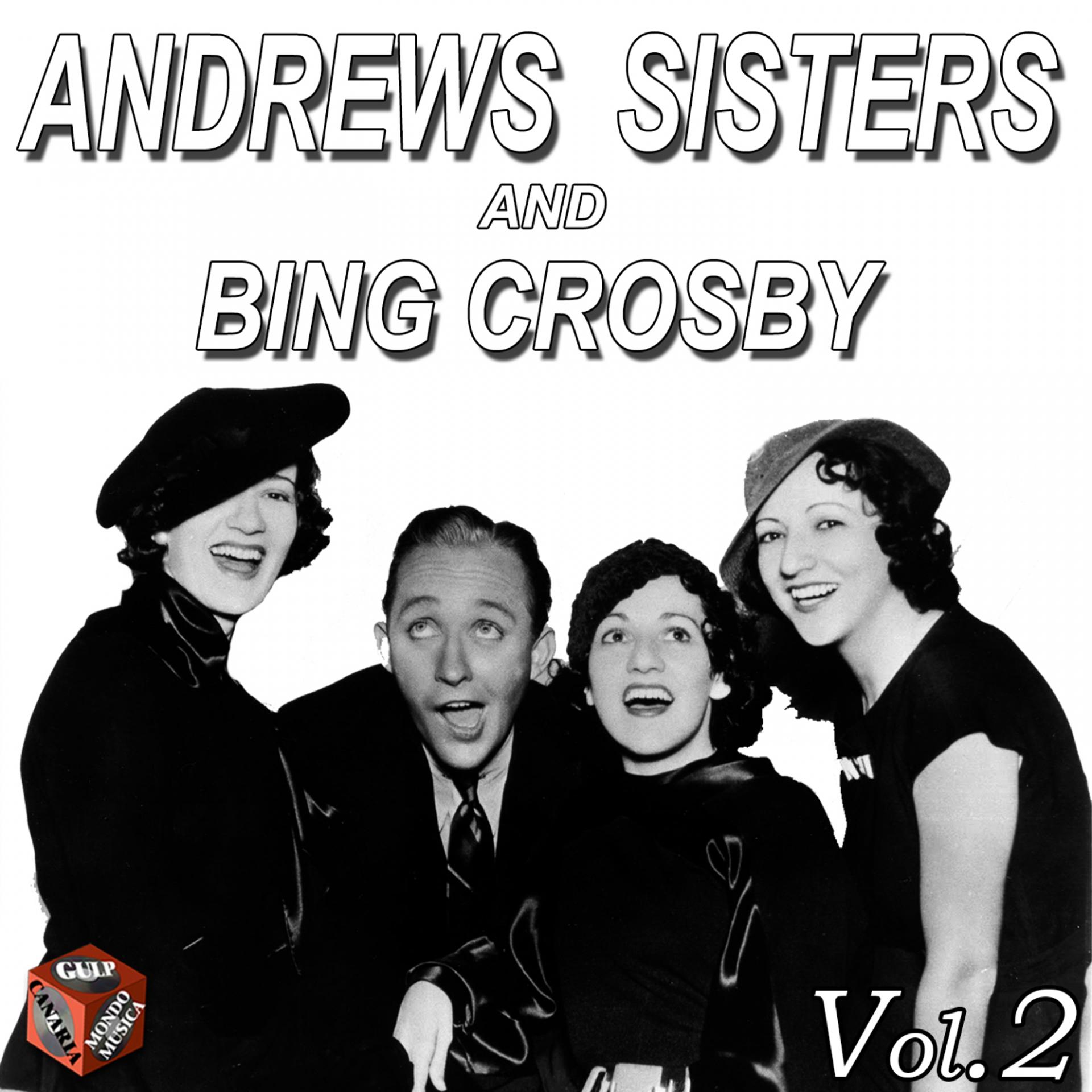 Постер альбома Andrews Sisters and Bing Crosby, Vol. 2
