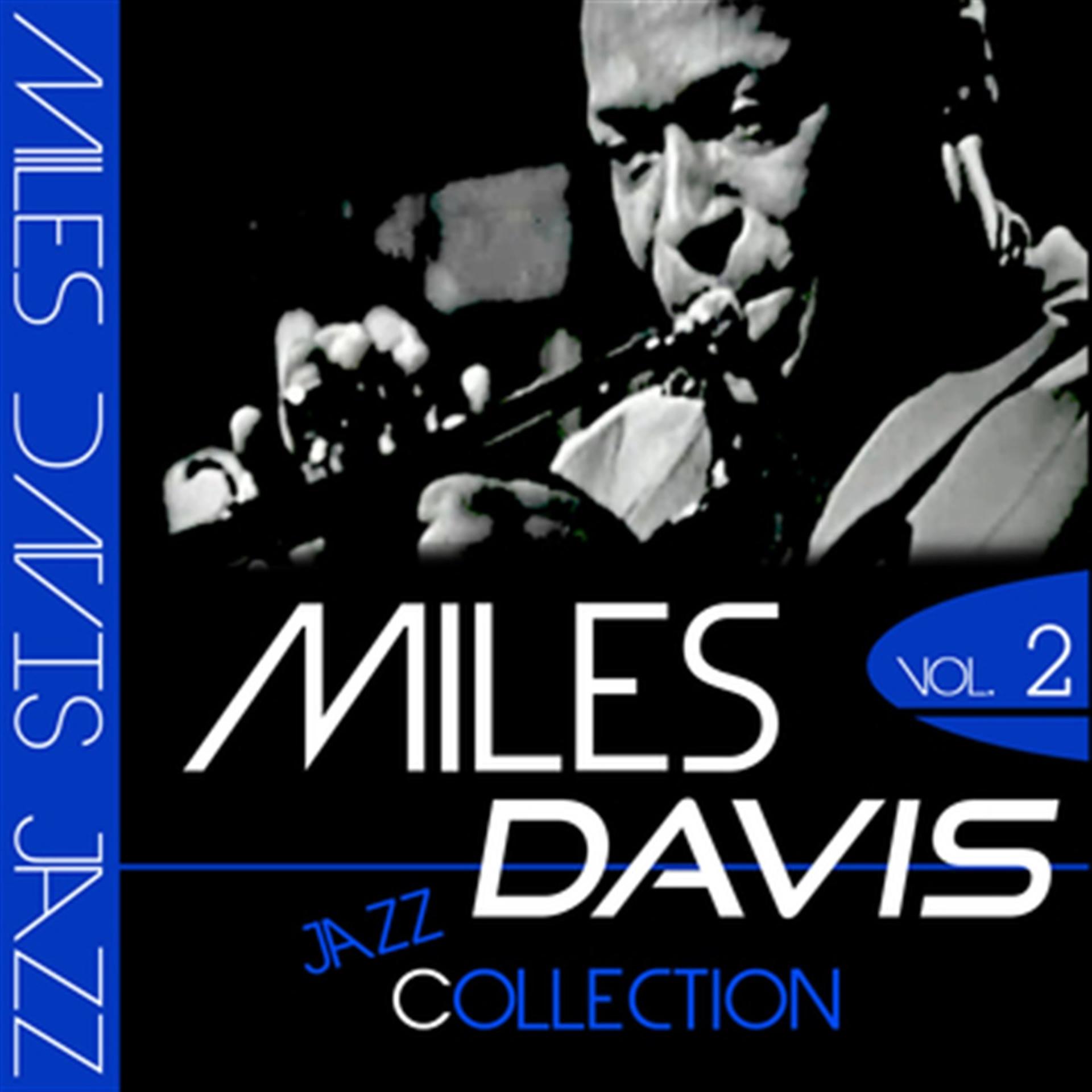 Постер альбома Miles Davis Jazz Collection, Vol. 2 (Remastered)