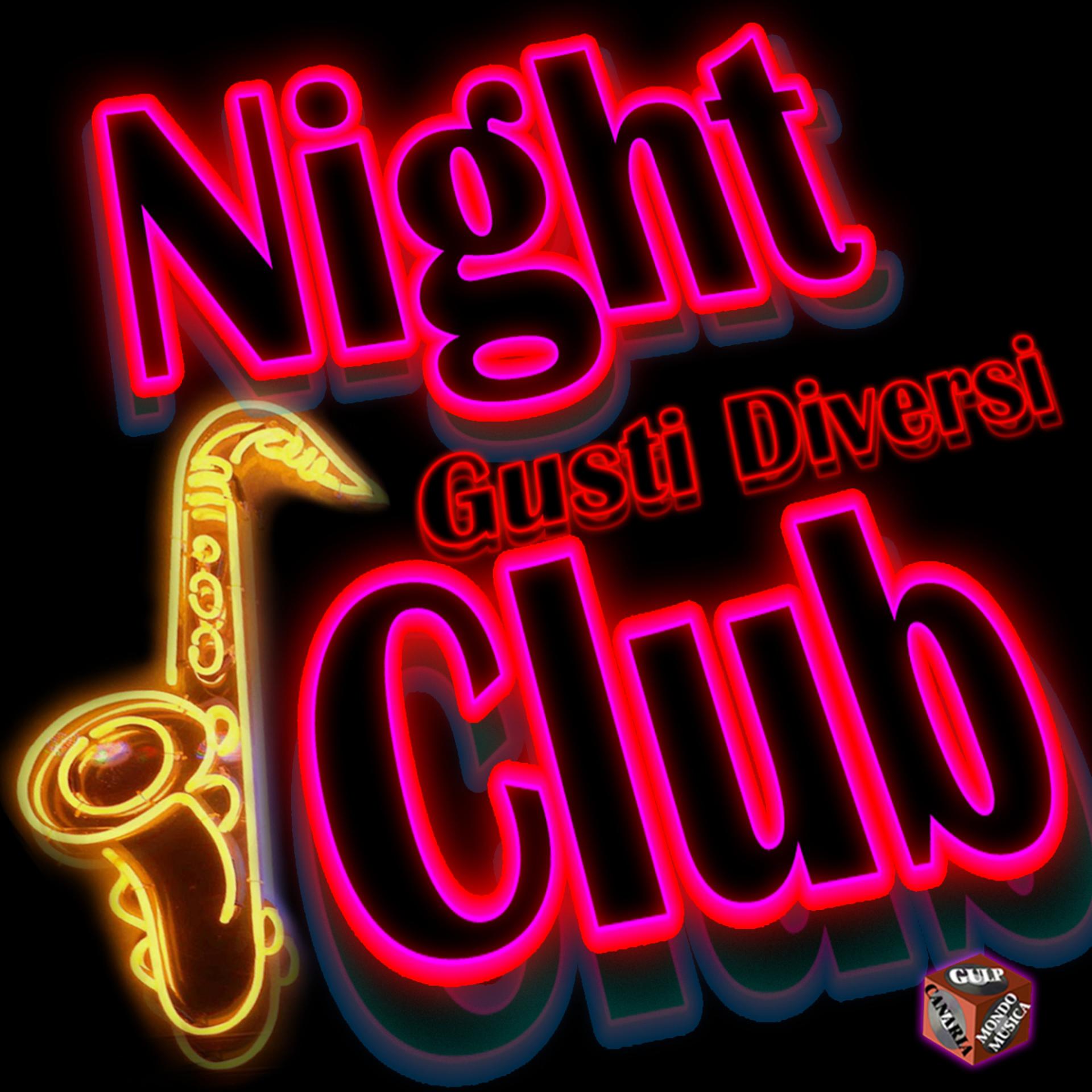 Постер альбома Night Club: Gusti diversi