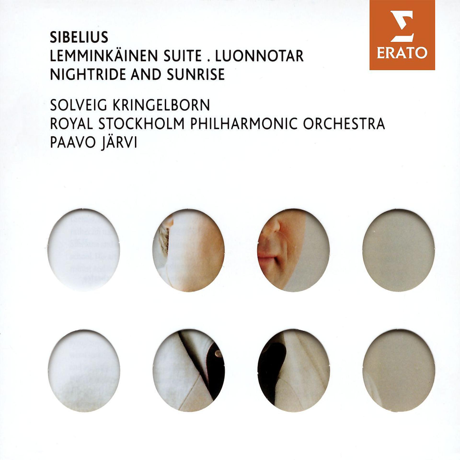 Постер альбома Sibelius - Lemminkäinen Suite/Luonnotar/Nightride and Sunrise