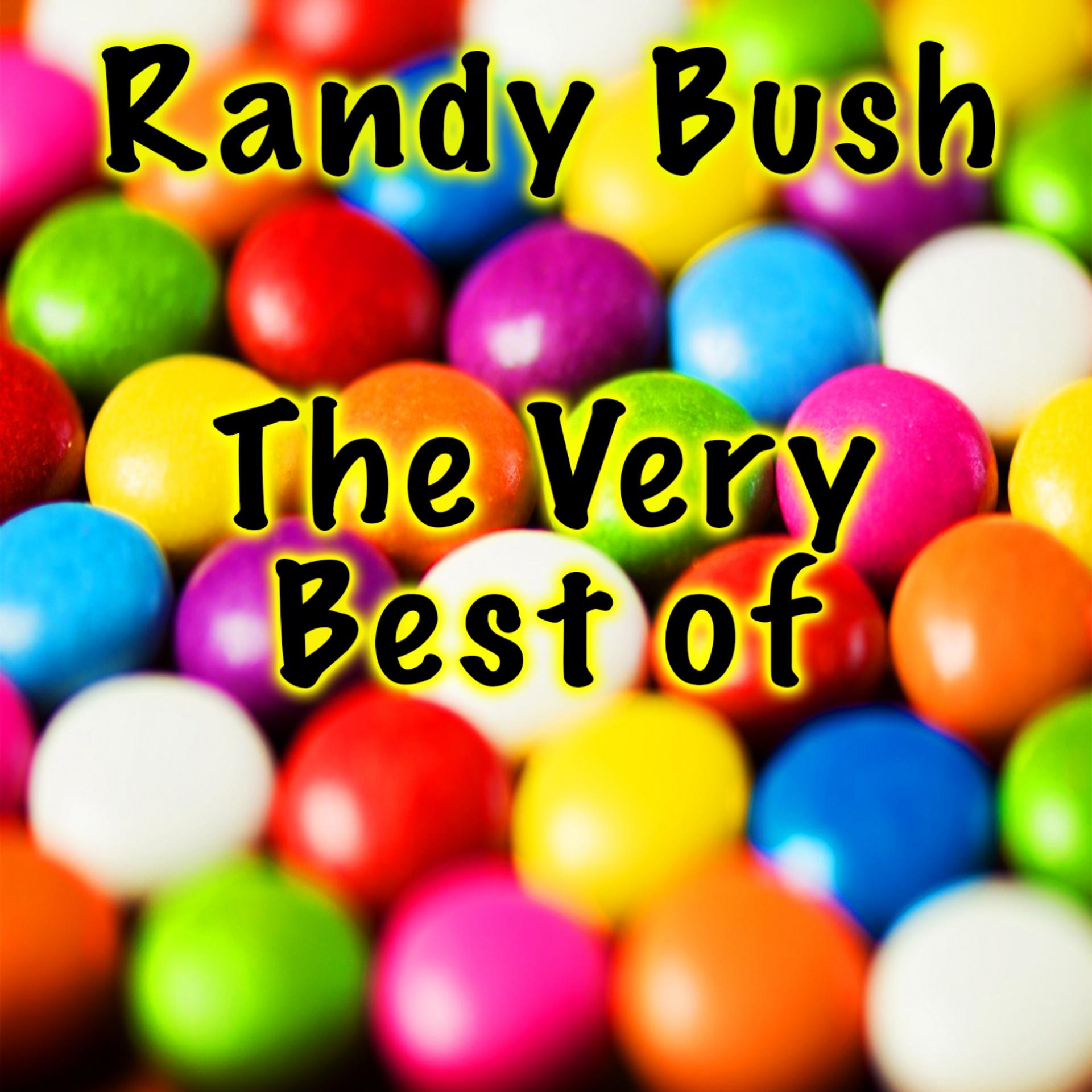 Постер альбома Randy Bush Very Best Of