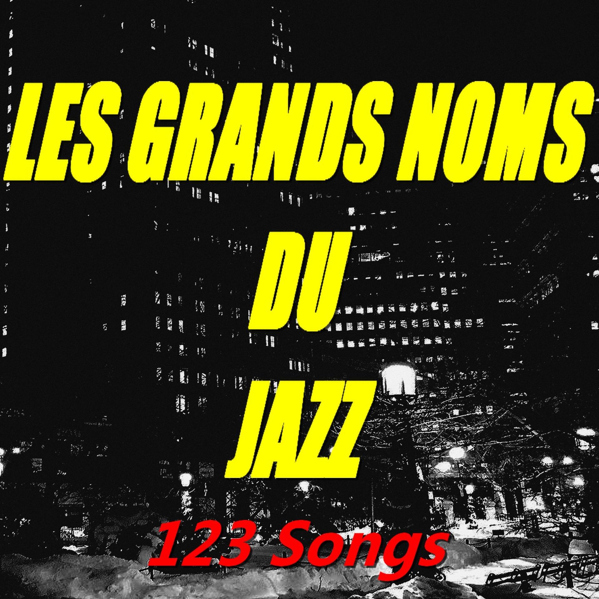 Постер альбома Les grands noms du jazz