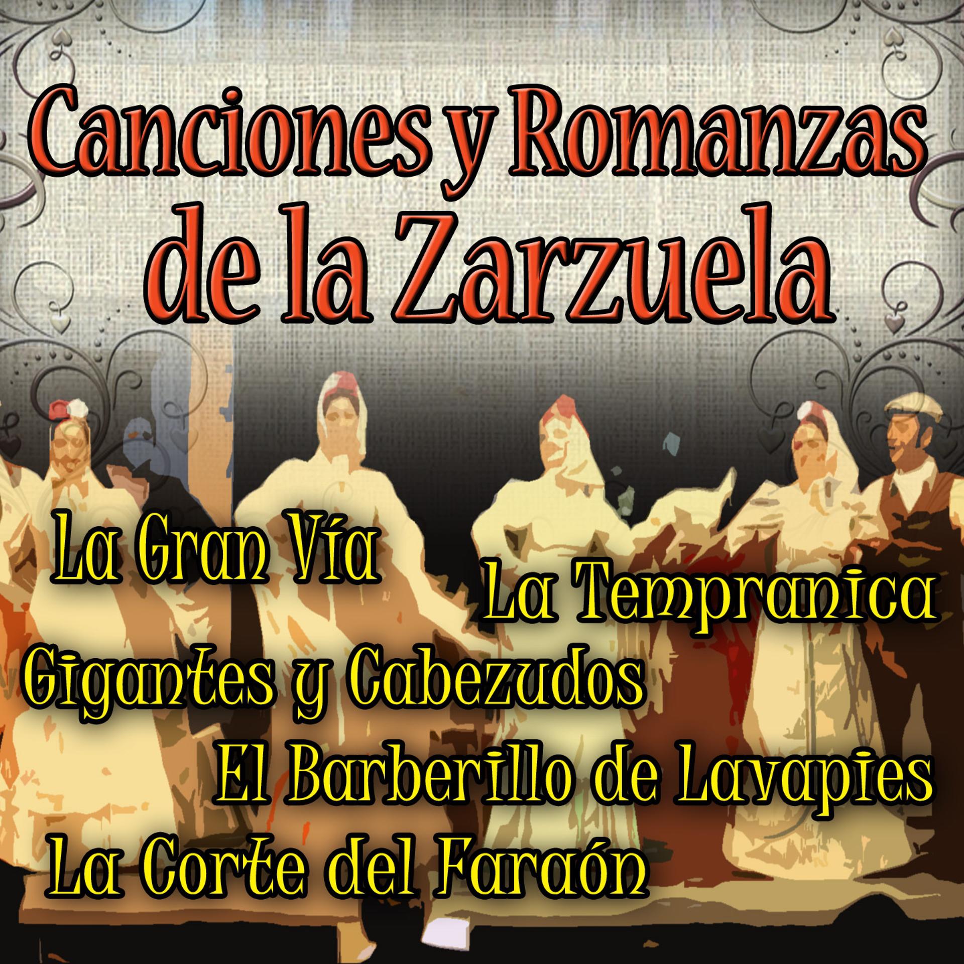 Постер альбома Canciones y Romanzas de la Zarzuela
