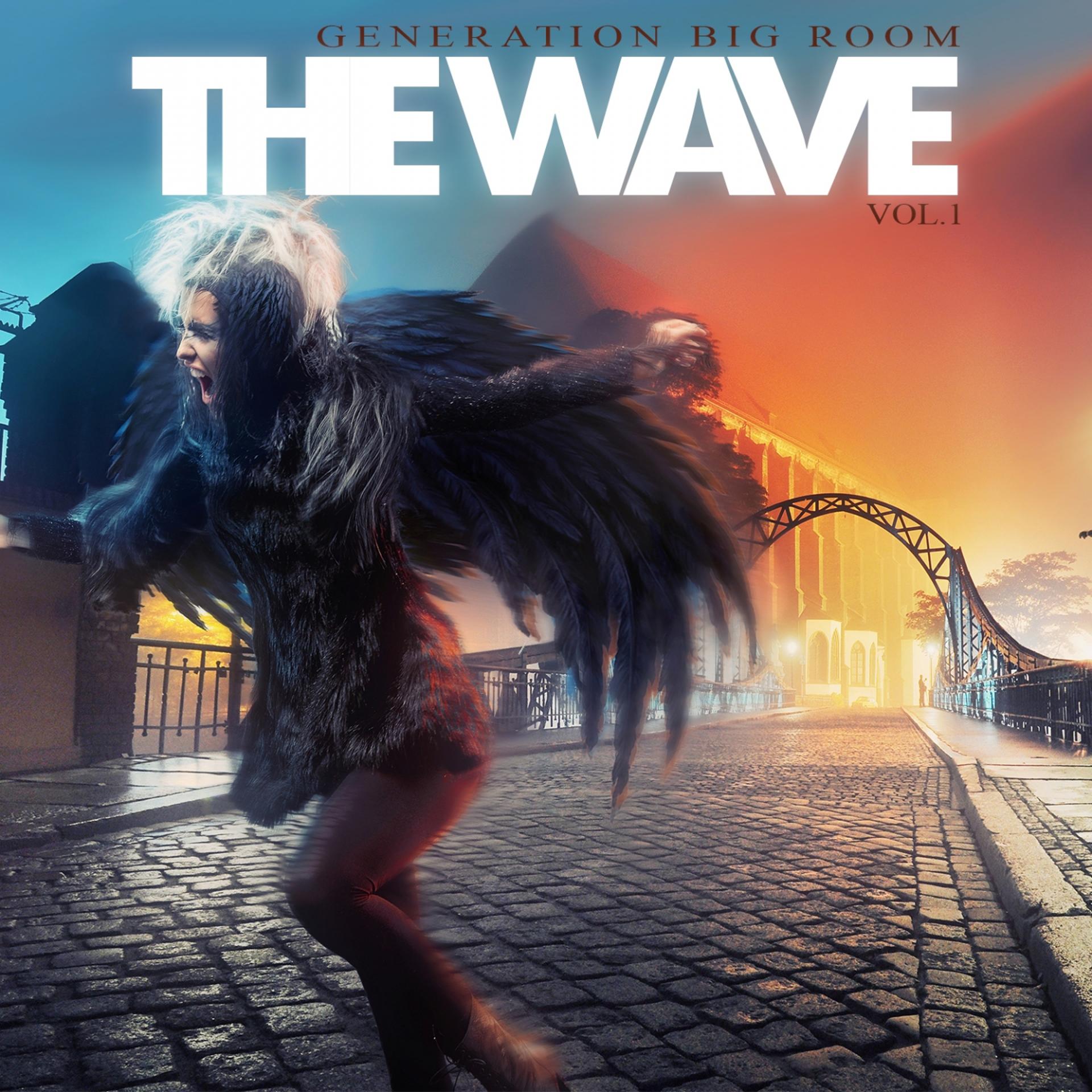 Постер альбома The Wave - Generation Big Room, Vol.1