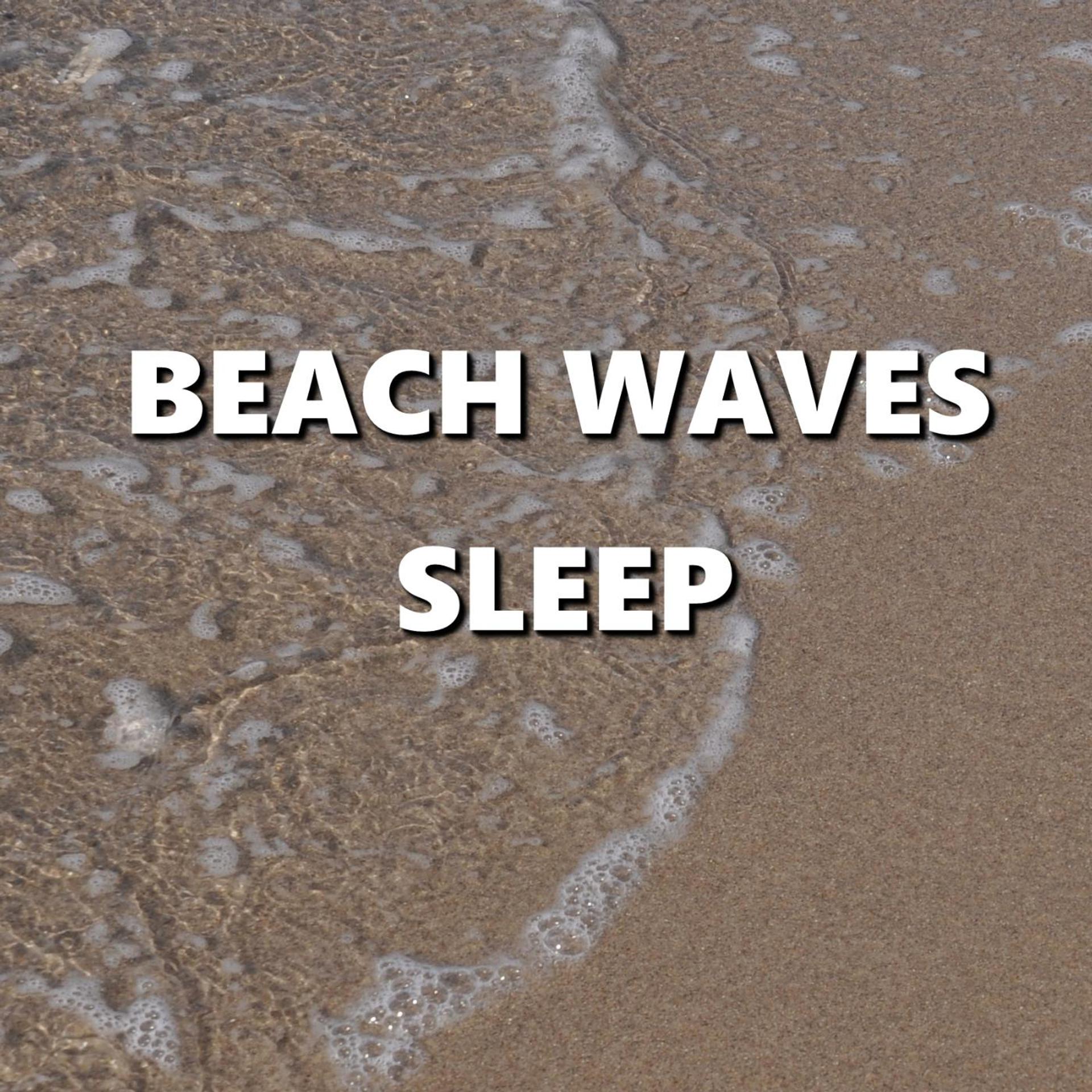 Постер альбома Beach Waves Sleep