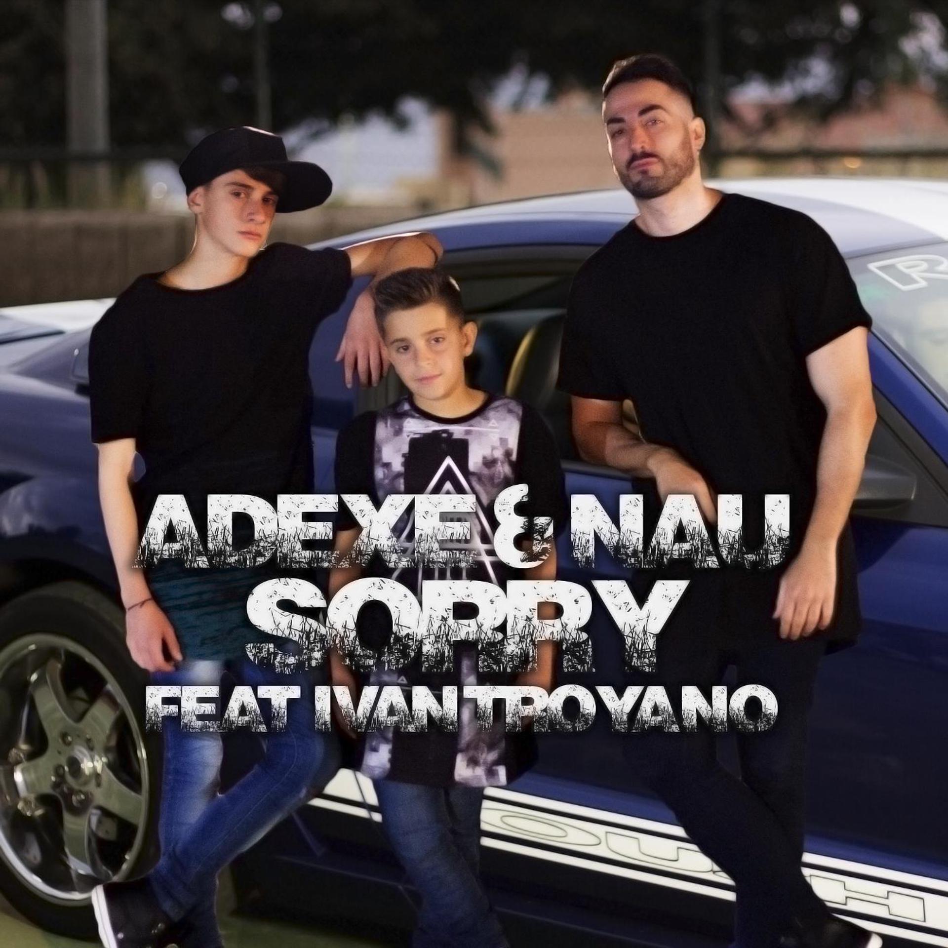 Постер альбома Sorry (feat. Iván Troyano)