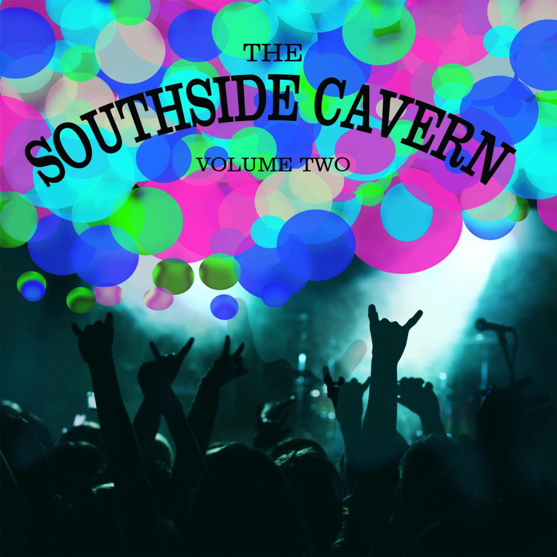 Постер альбома The Southside Cavern, Vol. 2