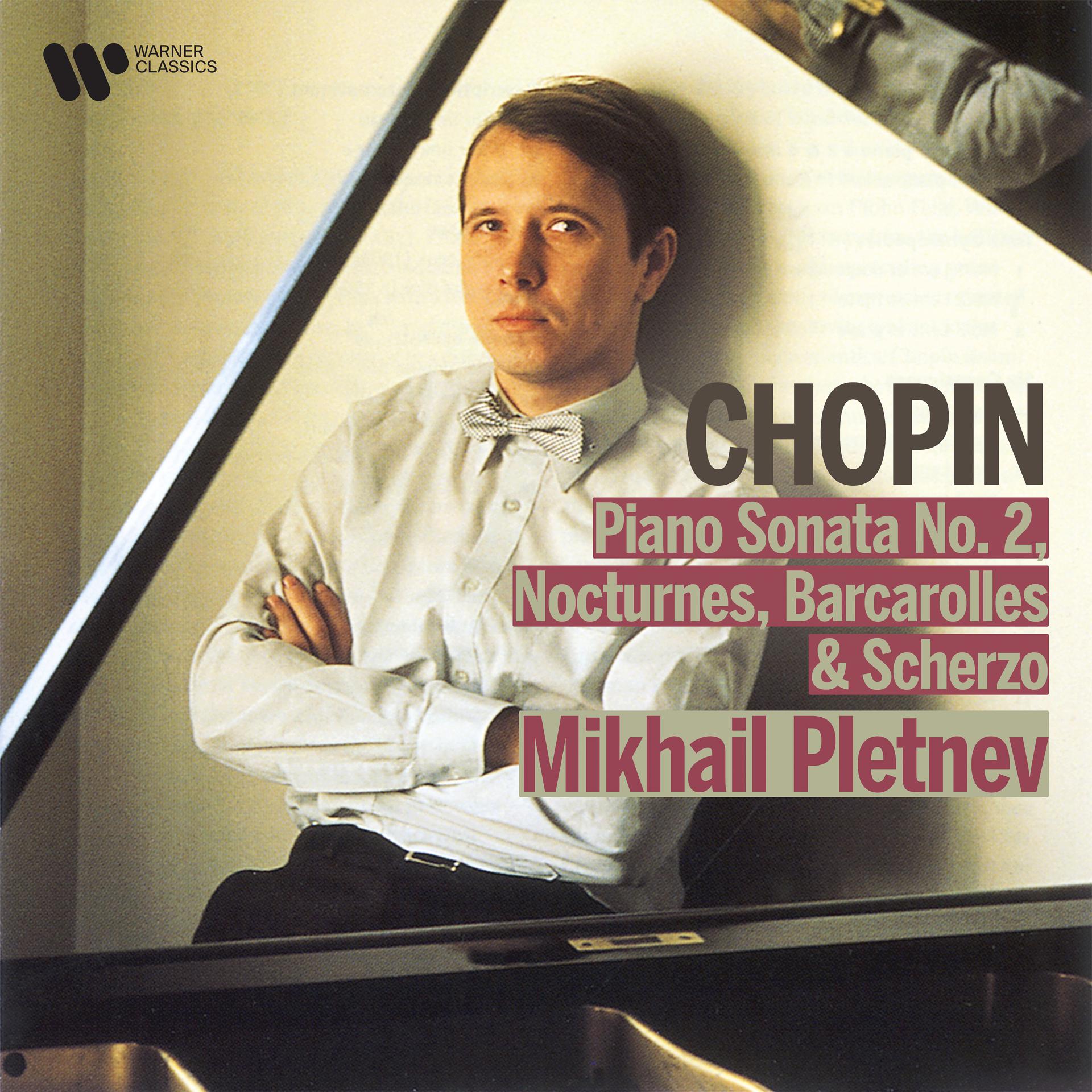 Постер альбома Chopin: Piano Sonata No. 2, Nocturnes, Barcarolle & Scherzo