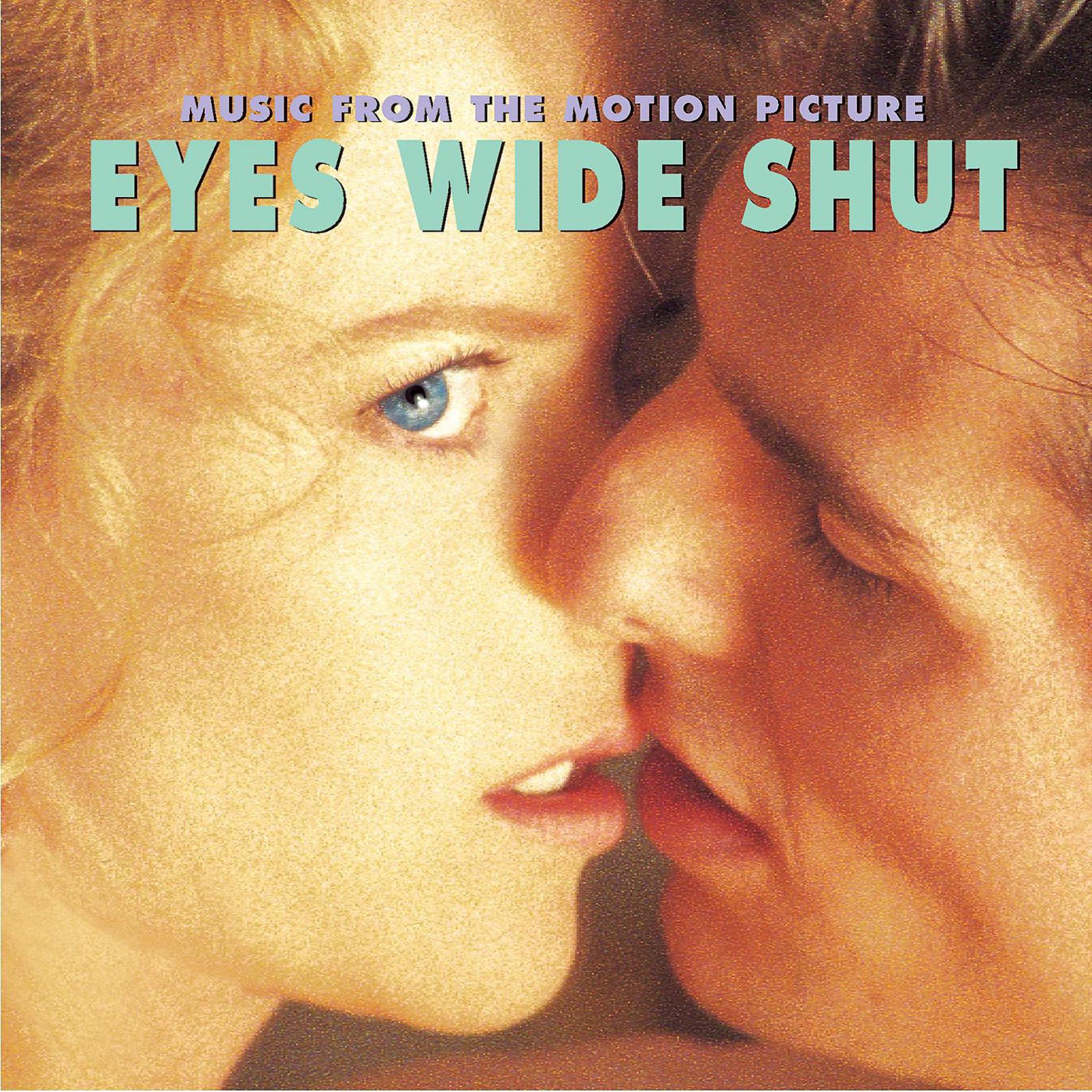 Постер альбома Eyes Wide Shut (Music From The Motion Picture)