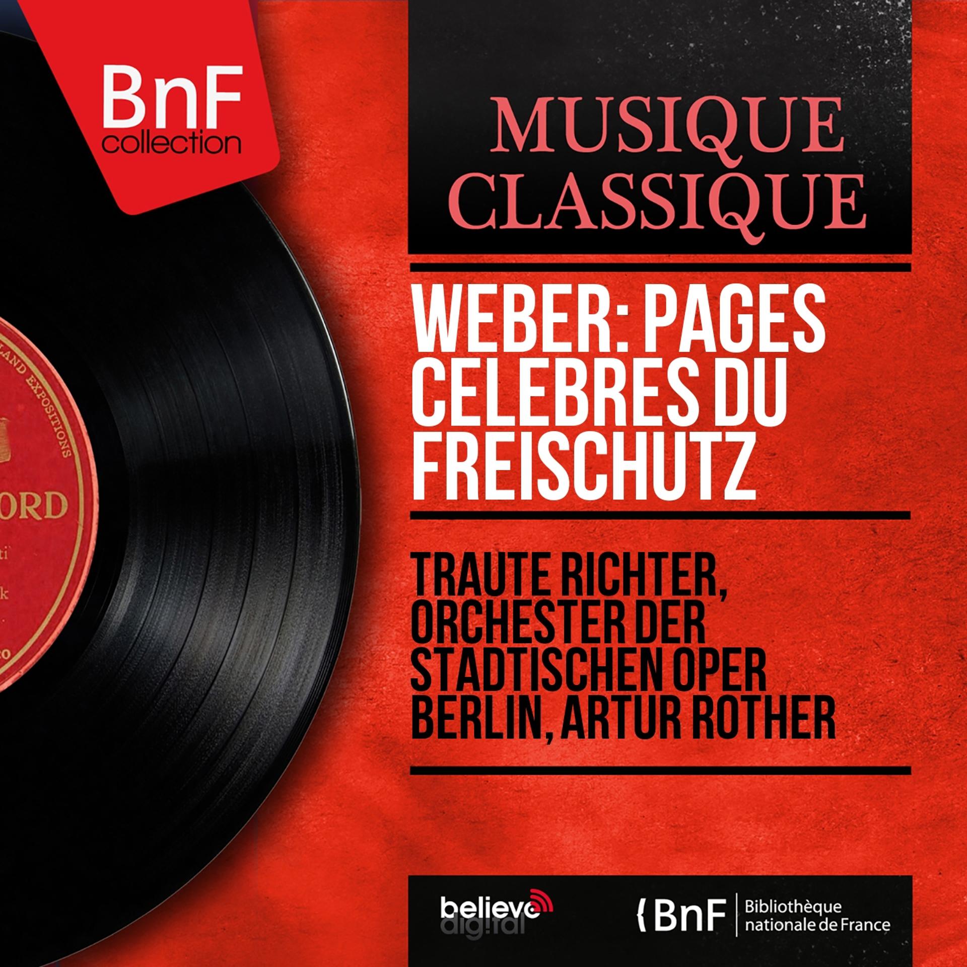 Постер альбома Weber: Pages célèbres du Freischütz (Mono Version)