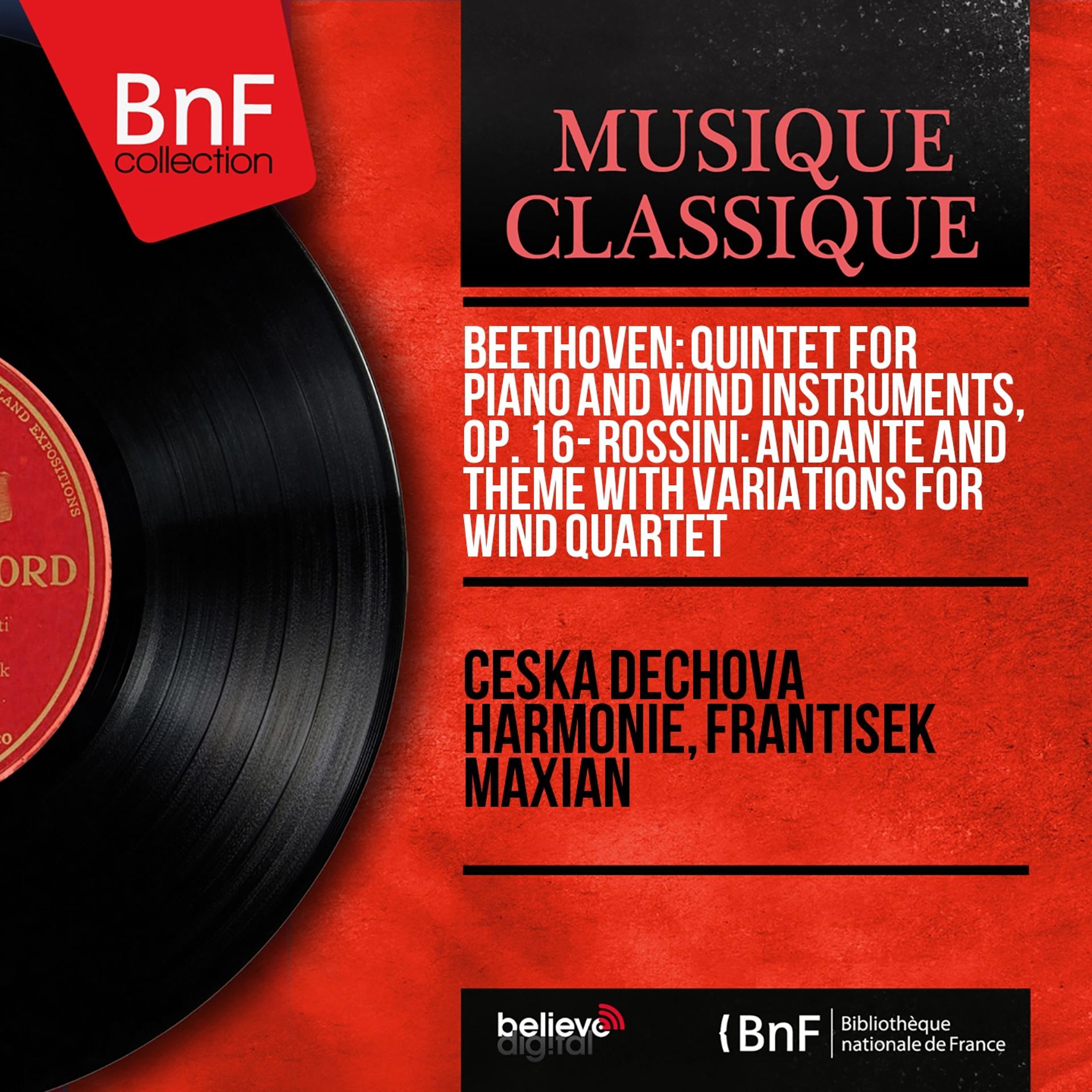 Постер альбома Beethoven: Quintet for Piano and Wind Instruments, Op. 16 - Rossini: Andante and Theme with Variations for Wind Quartet (Mono Version)