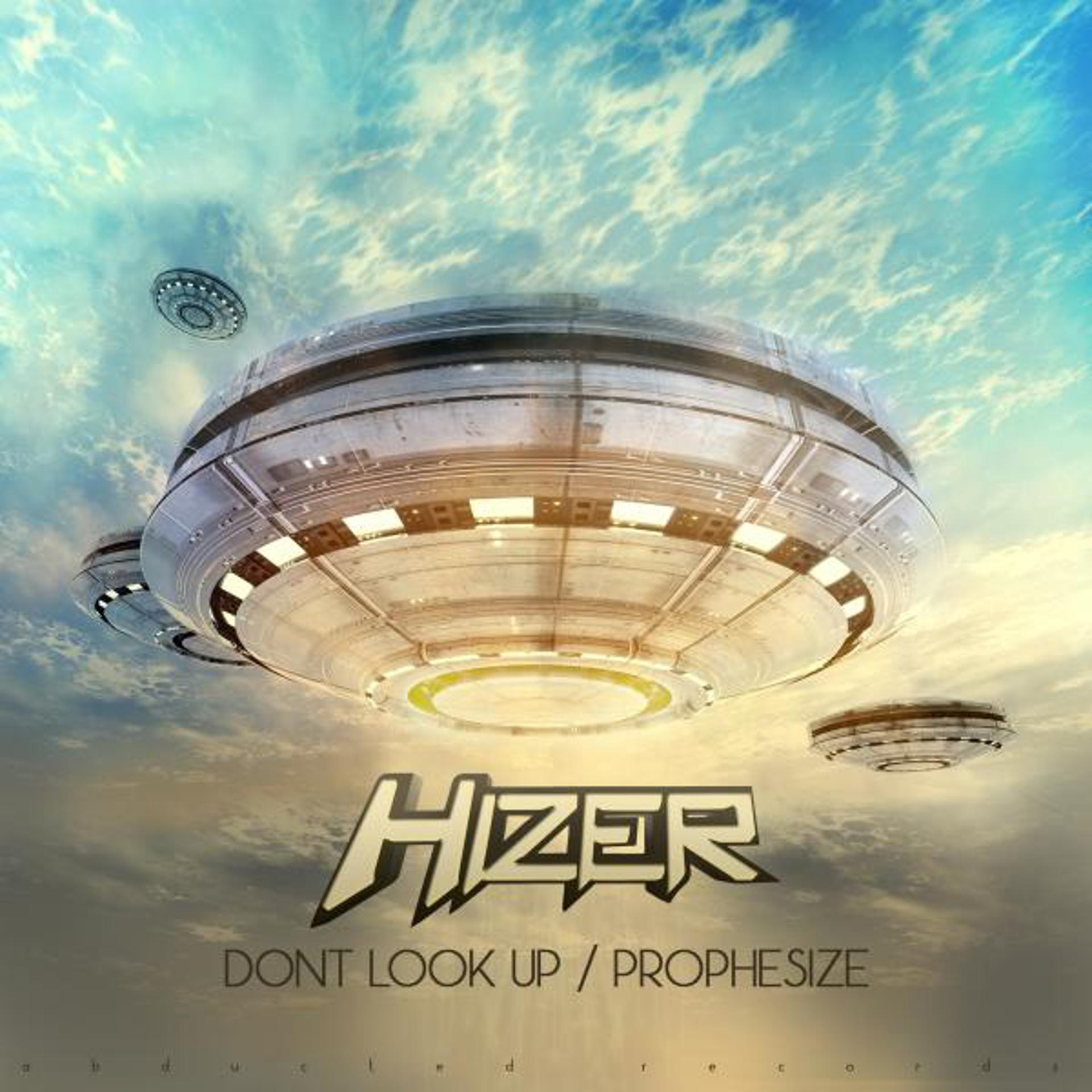 Постер альбома Don't Look Up / Prophesize