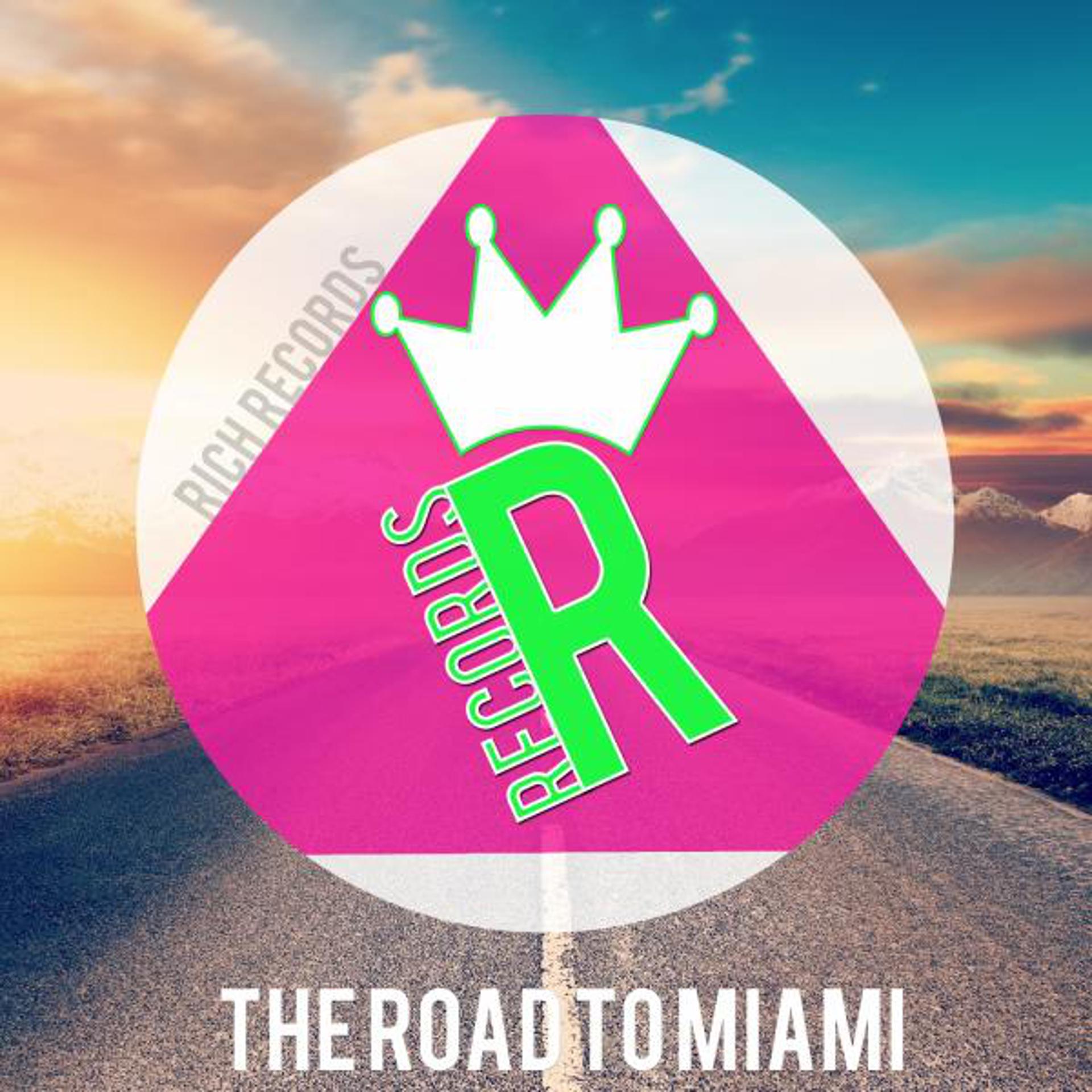 Постер альбома The Road To Miami