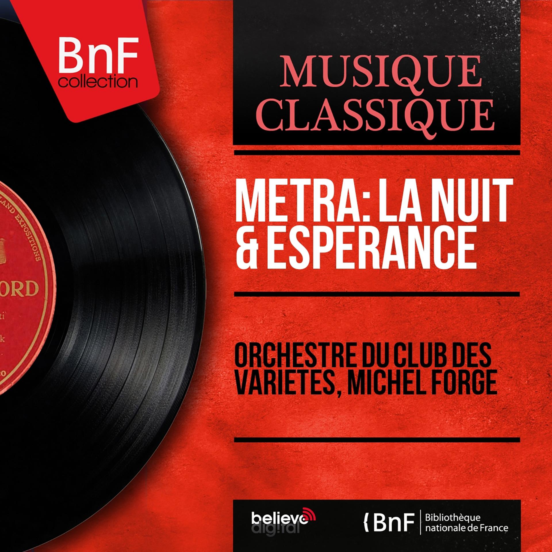 Постер альбома Métra: La nuit & Espérance (Mono Version)