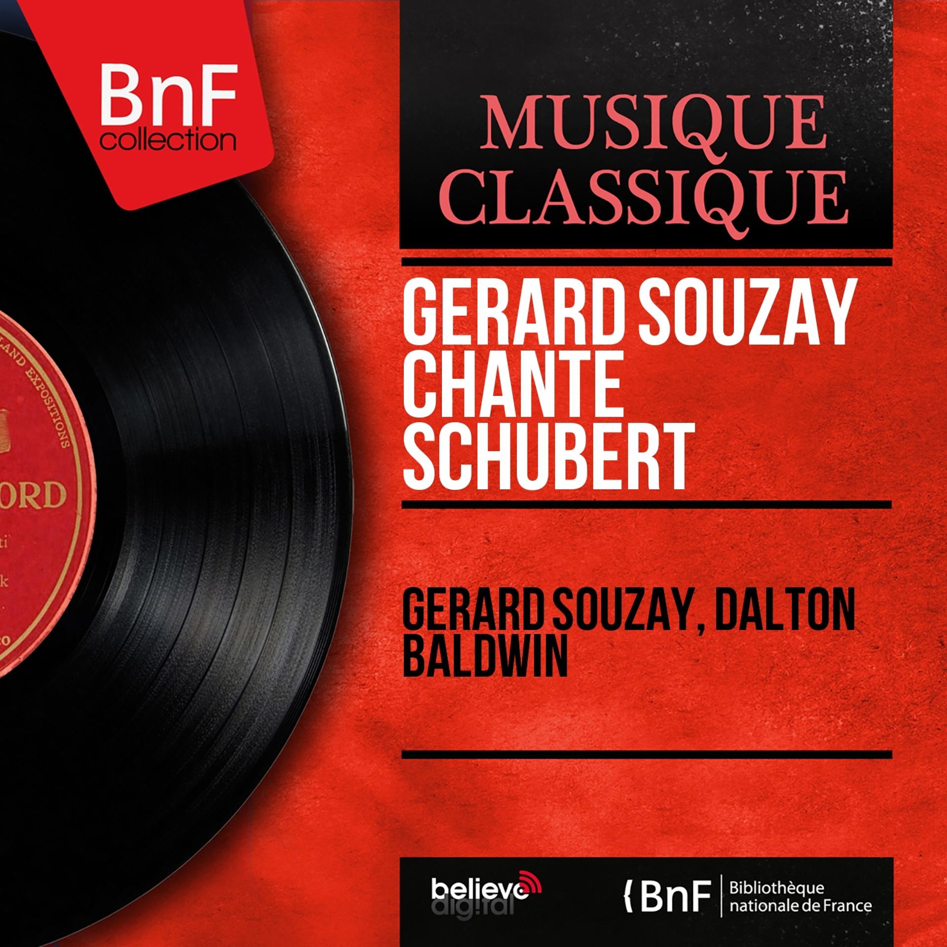 Постер альбома Gérard Souzay chante Schubert (Mono Version)