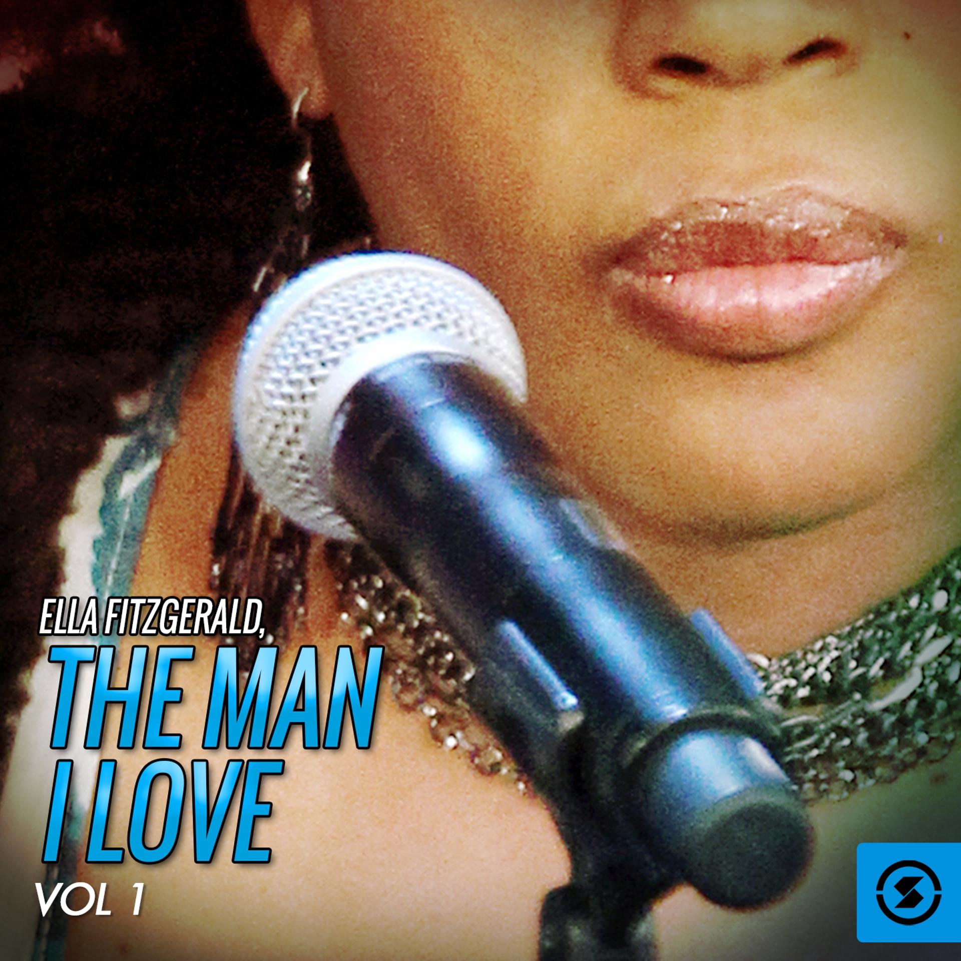 Постер альбома The Man I Love, Vol. 1