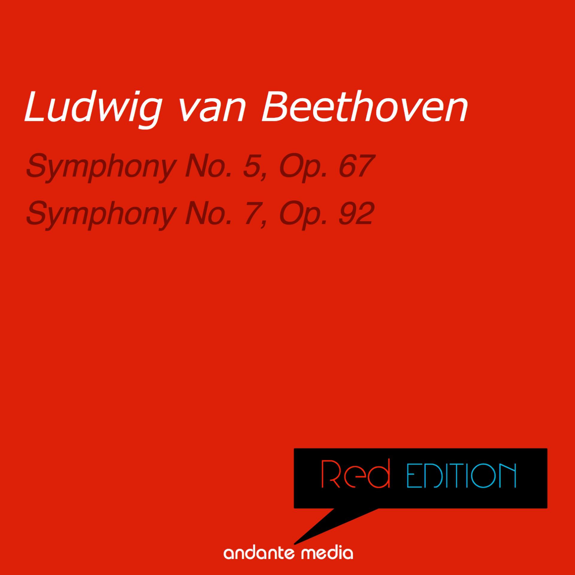 Постер альбома Red Edition - Beethoven: Symphony No. 5, Op. 67 & Symphony No. 7, Op. 92