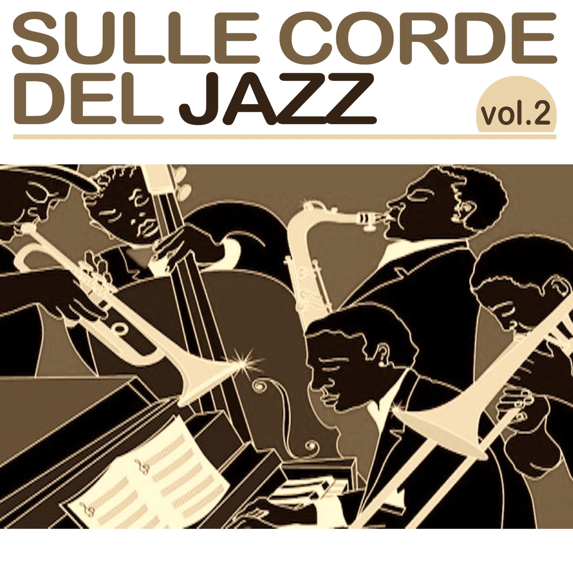 Постер альбома Sulle corde del Jazz, Vol. 2