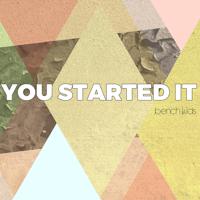 Постер альбома You Started It - EP