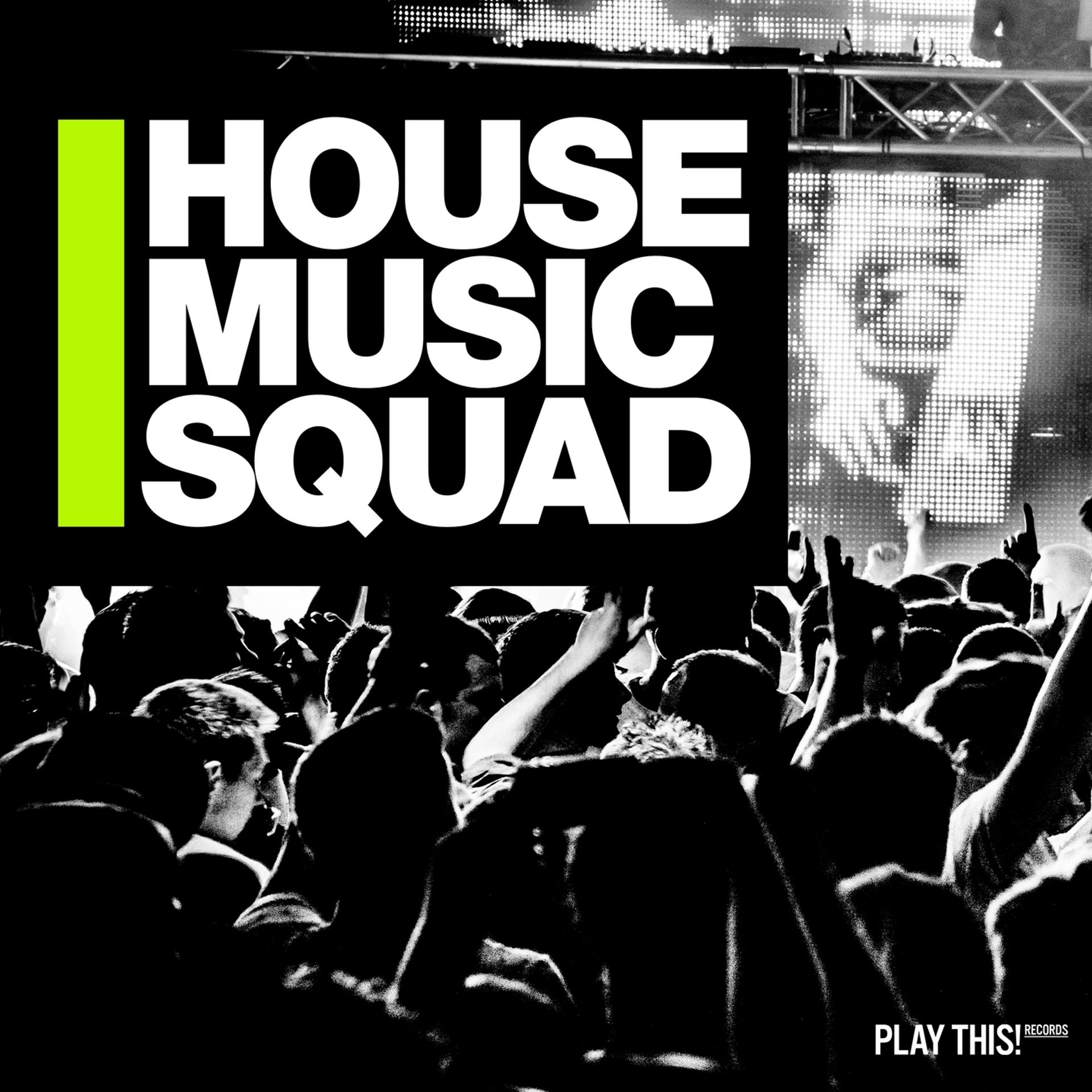 Постер альбома House Music Squad #1