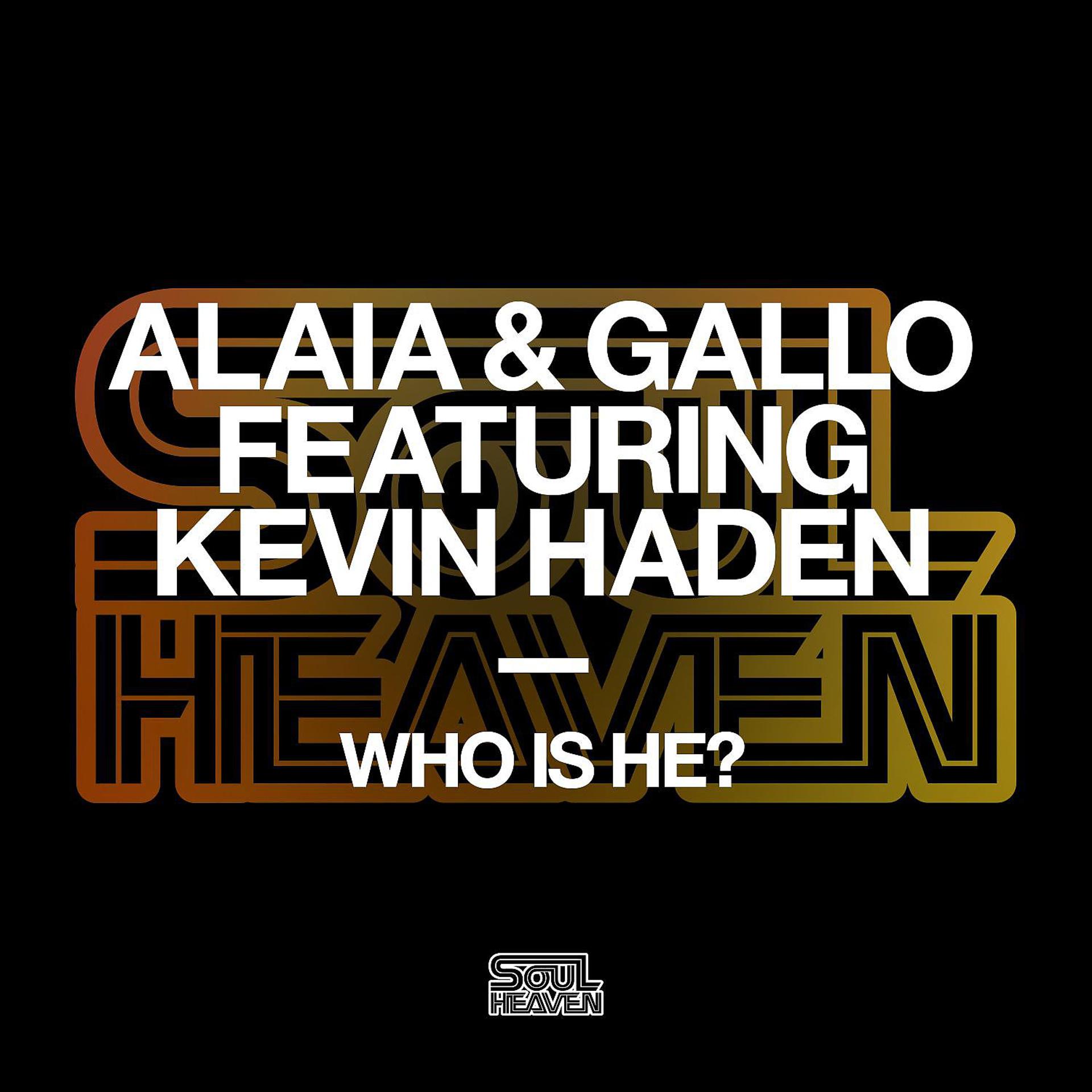 Постер альбома Who Is He? (feat. Kevin Haden)