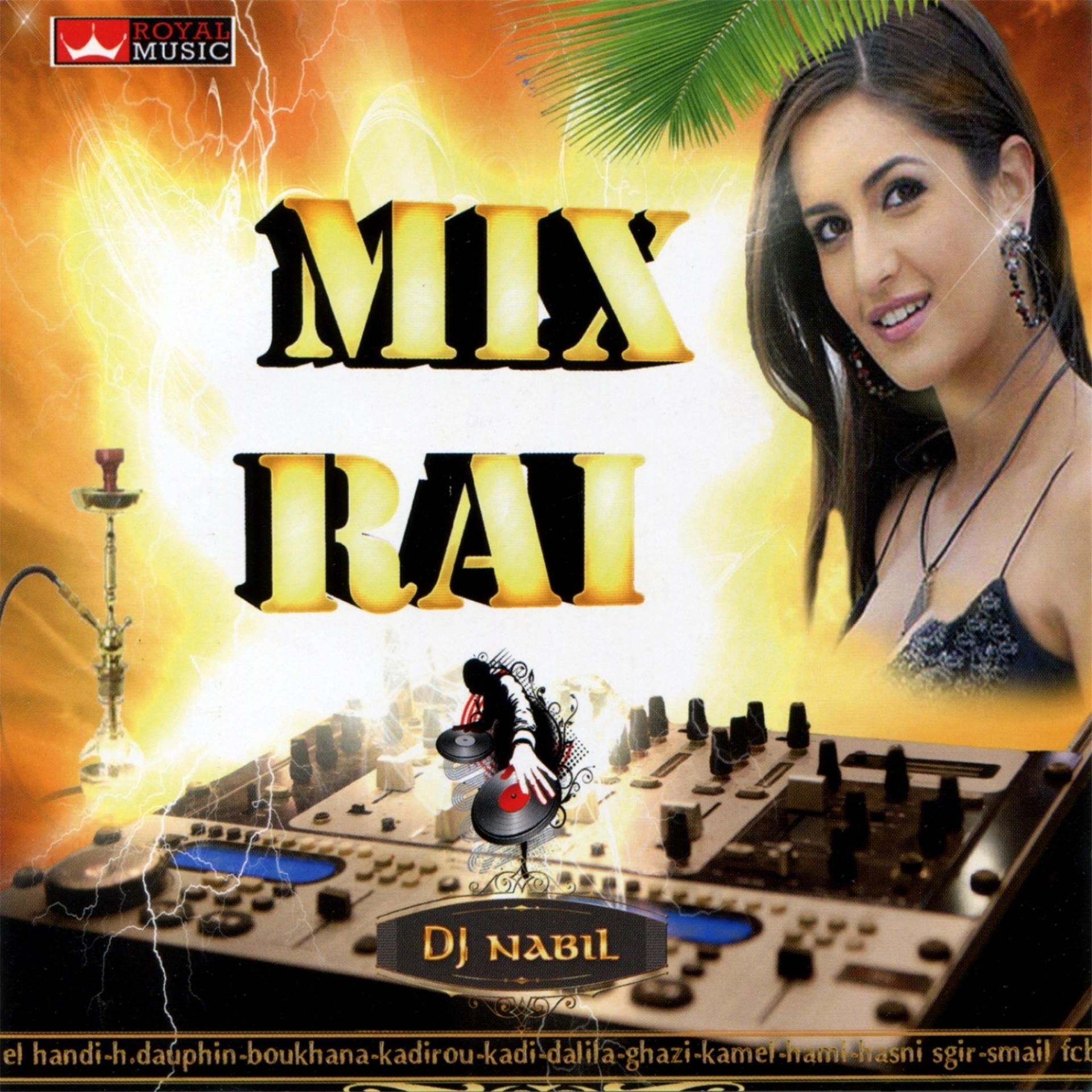 Постер альбома Mix Rai by DJ Nabil