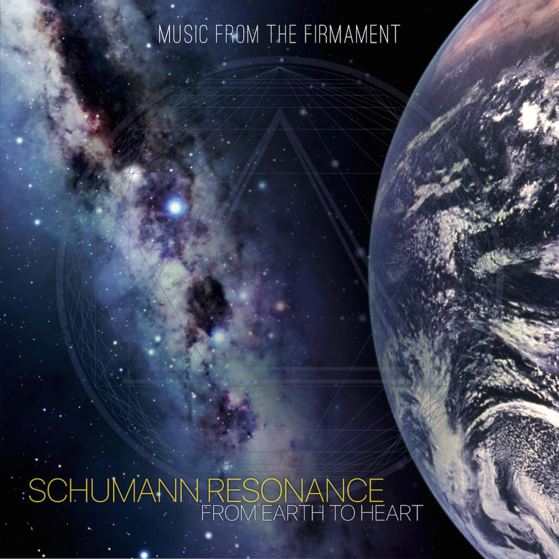 Постер альбома Schumann Resonance: From Earth to Heart