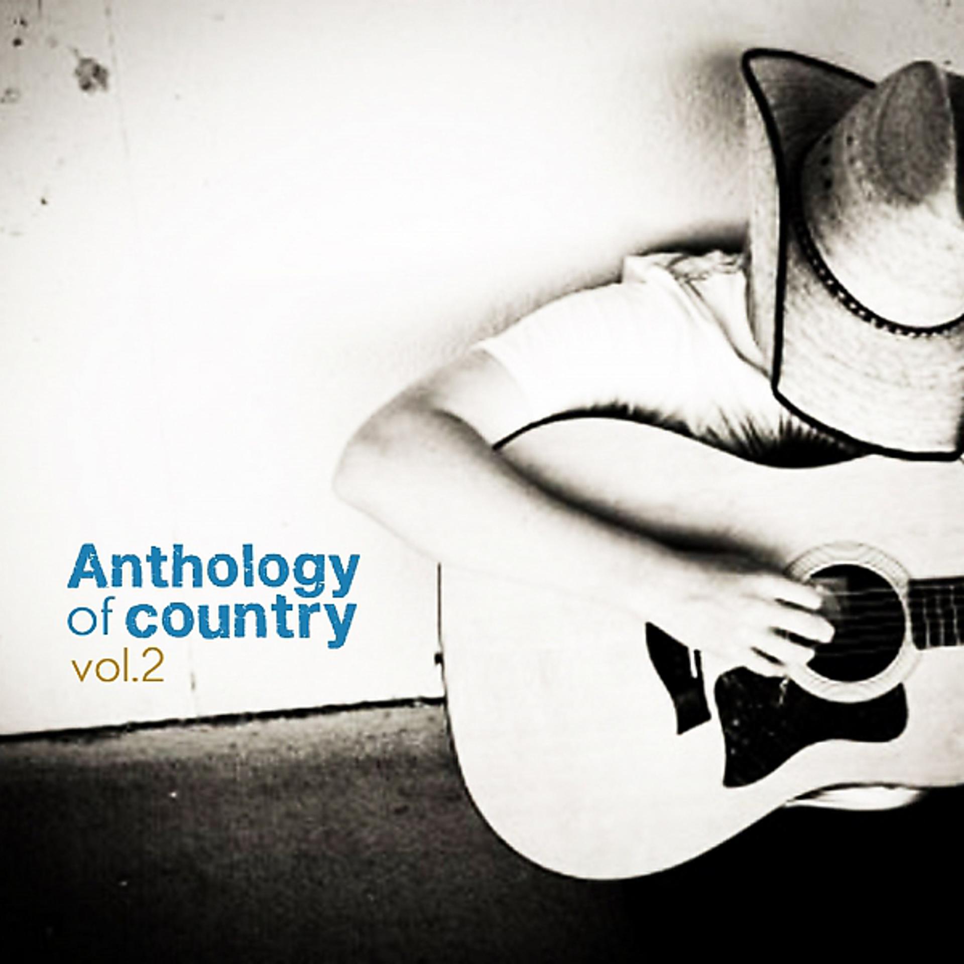 Постер альбома Anthology Of Country, Vol. 1
