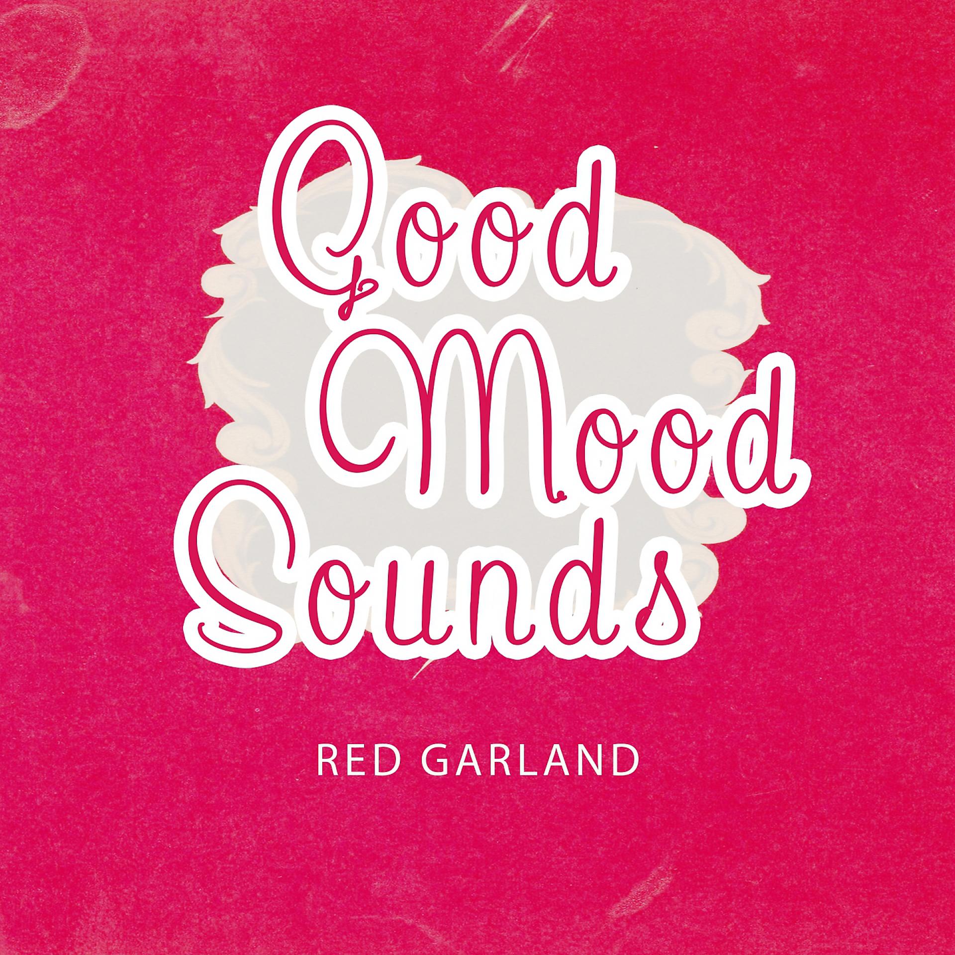 Постер альбома Good Mood Sounds