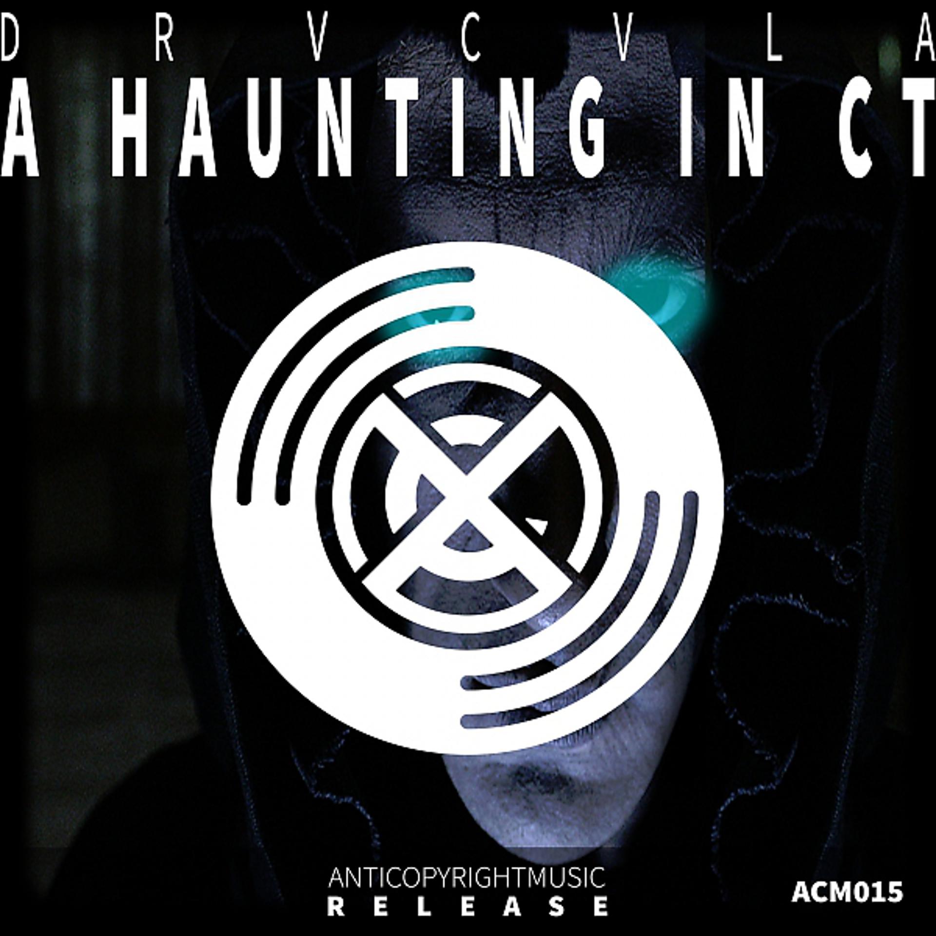 Постер альбома A HAUNTING IN CT