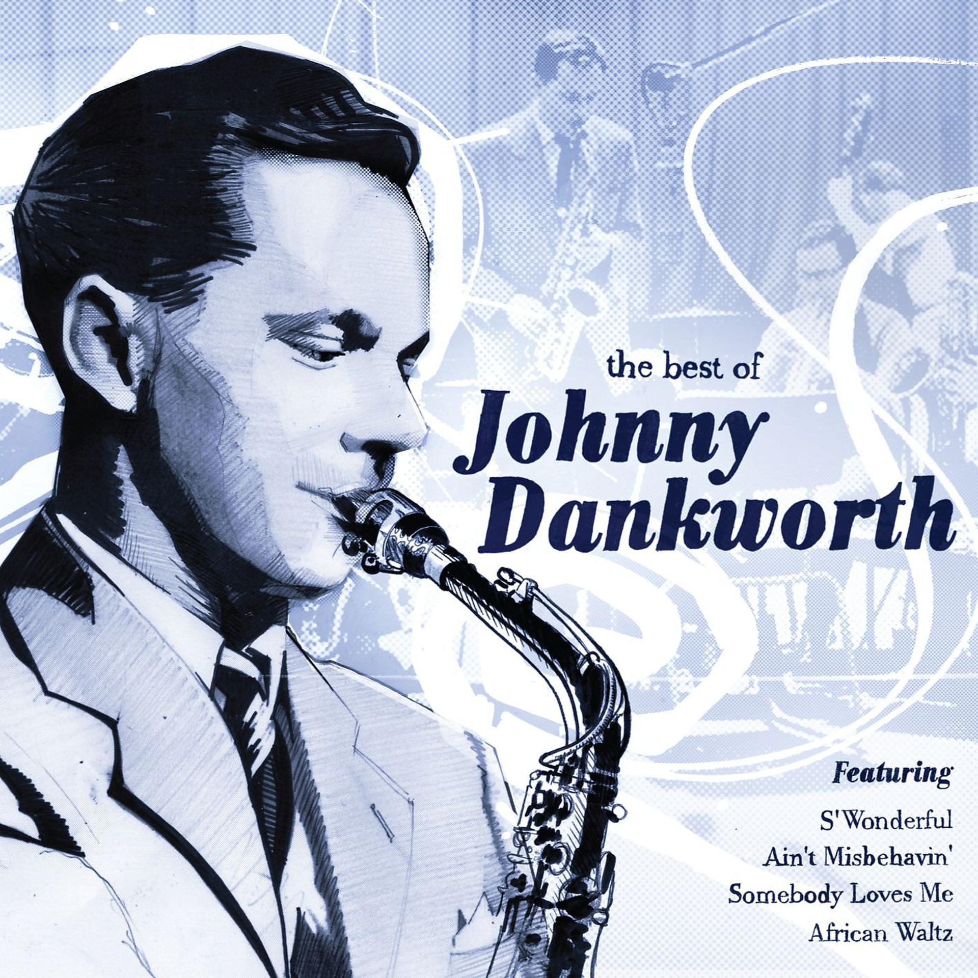 Постер альбома The Best Of Johnny Dankworth