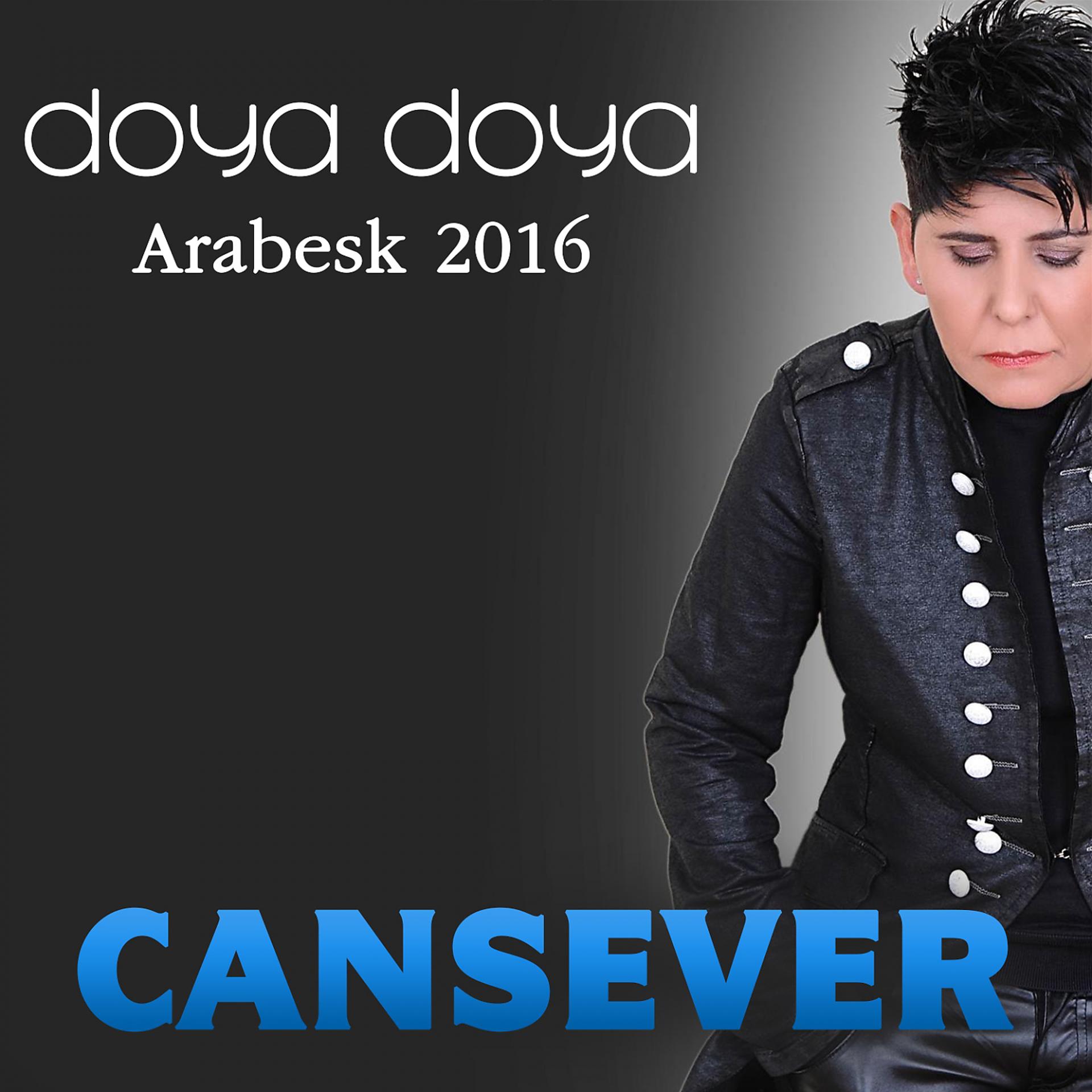 Постер альбома Doya Doya Arabesk 2016