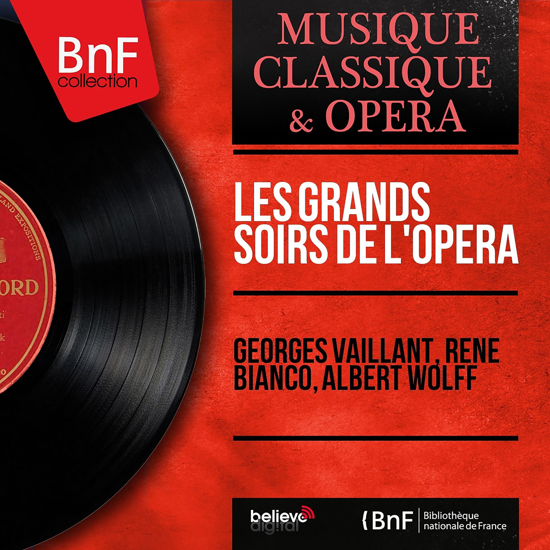 Постер альбома Les grands soirs de l'Opéra (Mono Version)