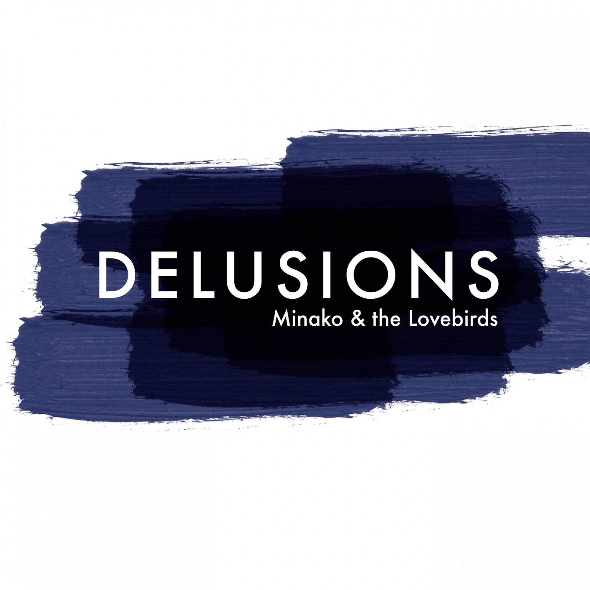 Постер альбома Delusions