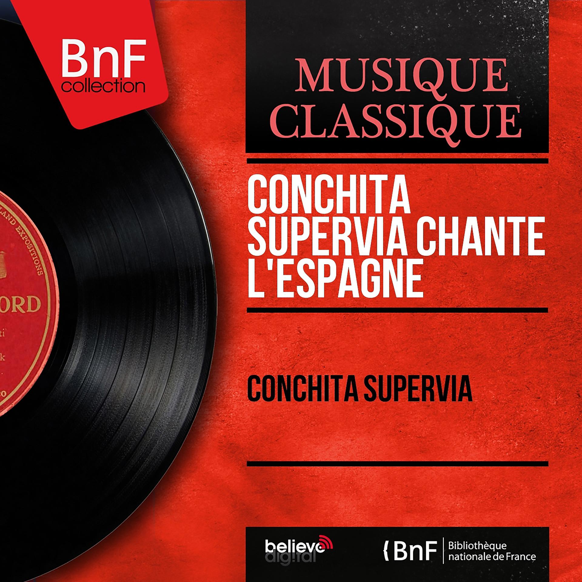 Постер альбома Conchita Supervía chante l'Espagne (Mono Version)