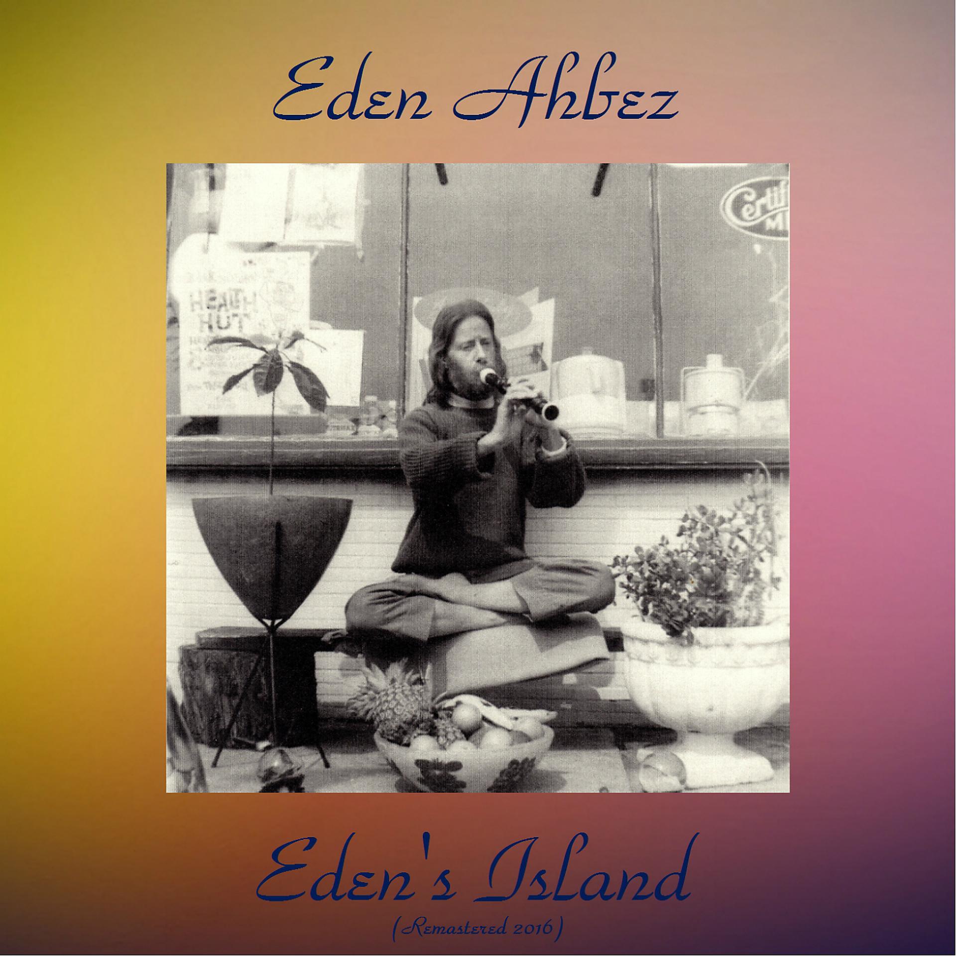 Постер альбома Eden's Island (Remastered 2016)