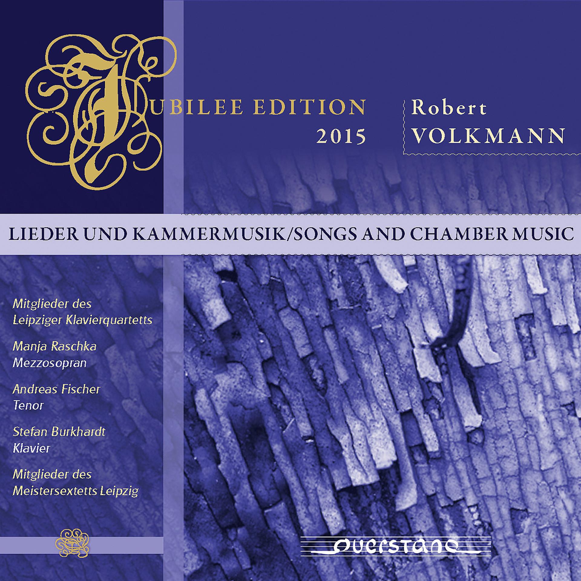 Постер альбома Robert Volkmann: Lieder und Kammermusik