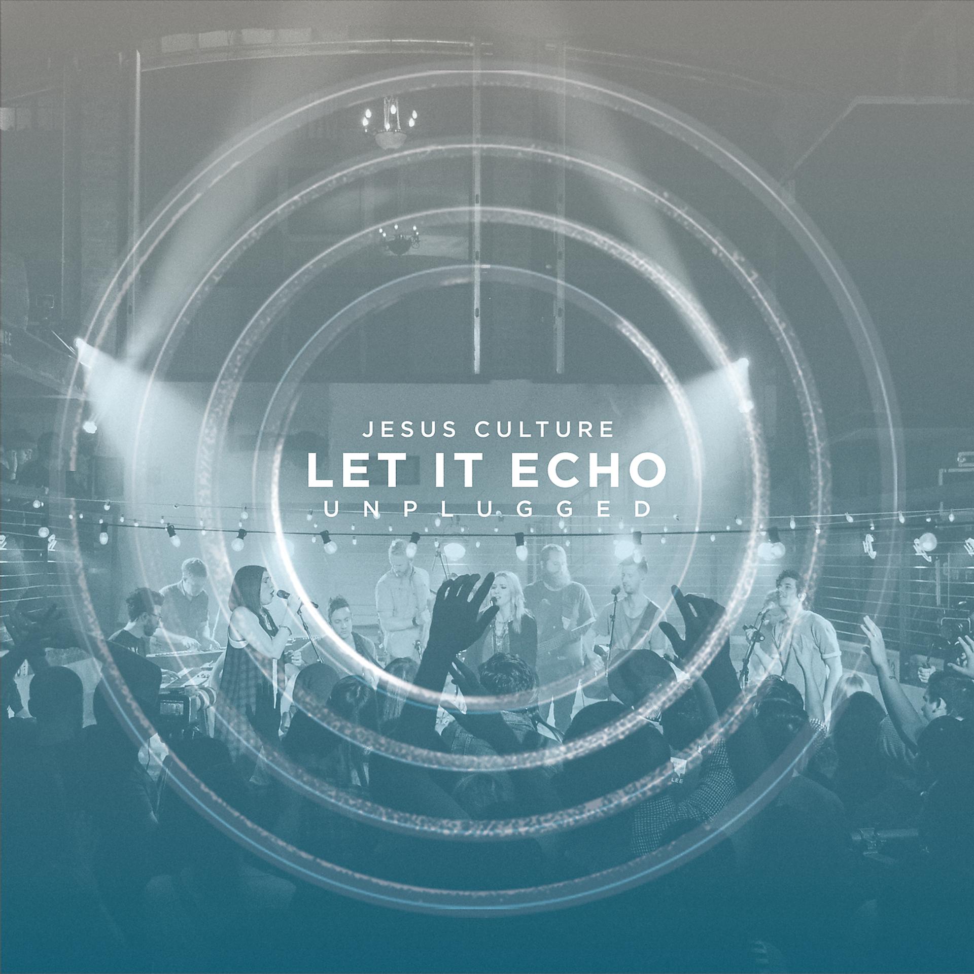 Постер альбома Let It Echo Unplugged