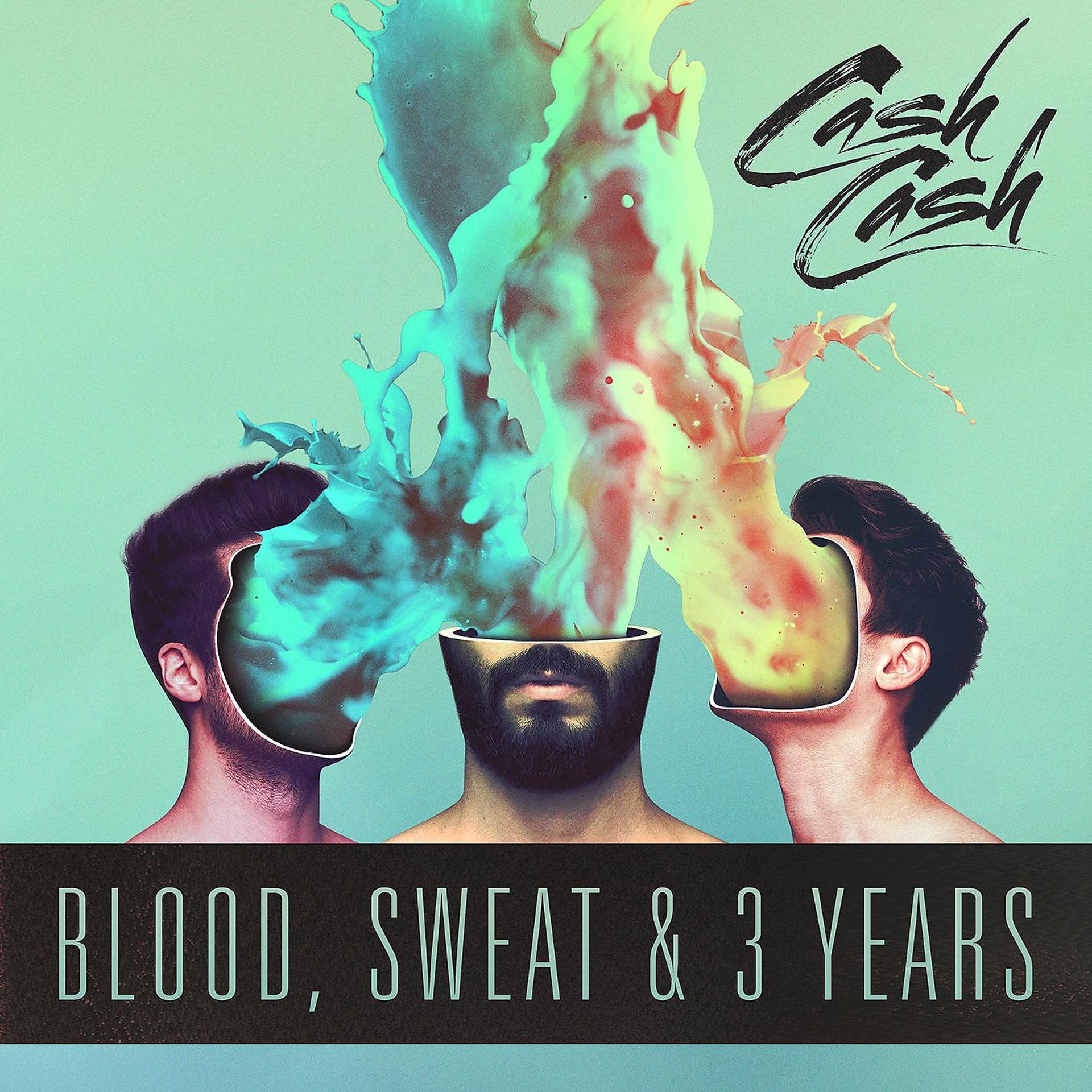 Постер альбома Blood, Sweat & 3 Years